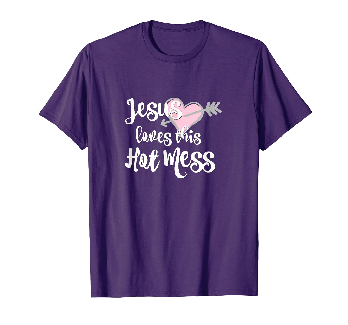 Jesus Loves This Hot Mess Funny T-Shirt T-Shirt