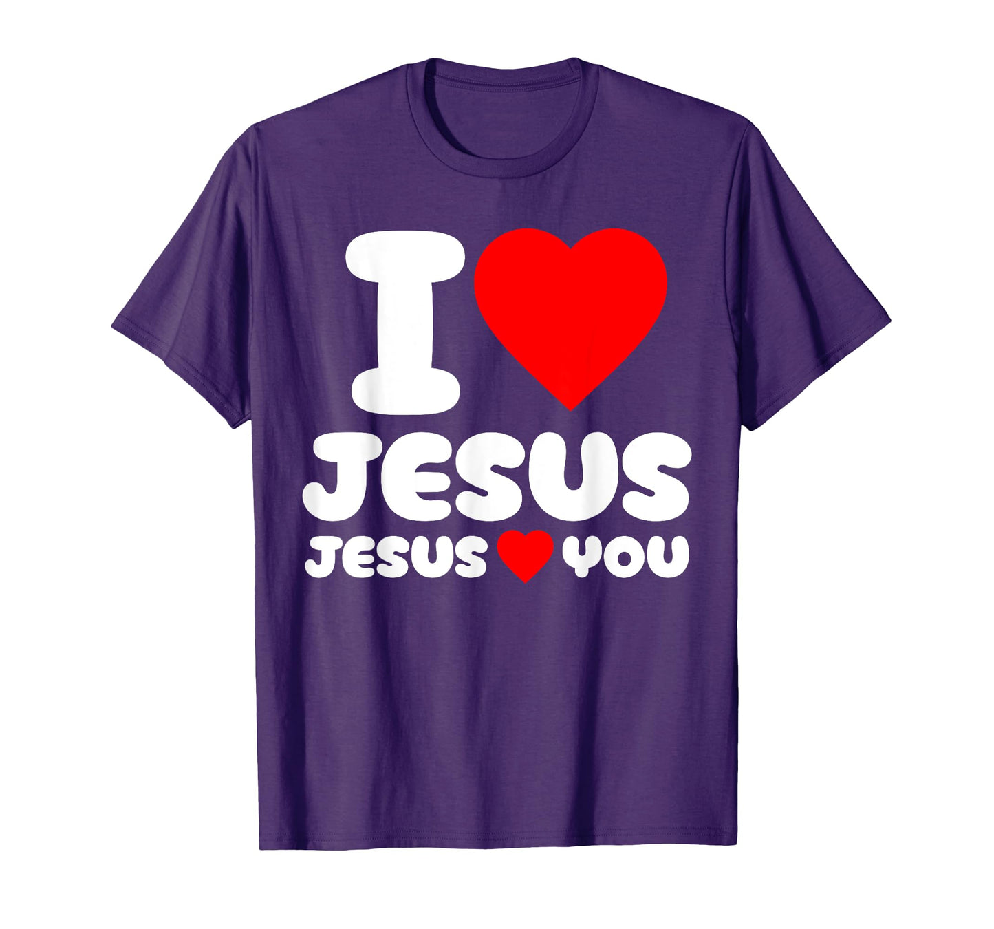 I Love Jesus and Jesus Loves You Christian T-Shirt