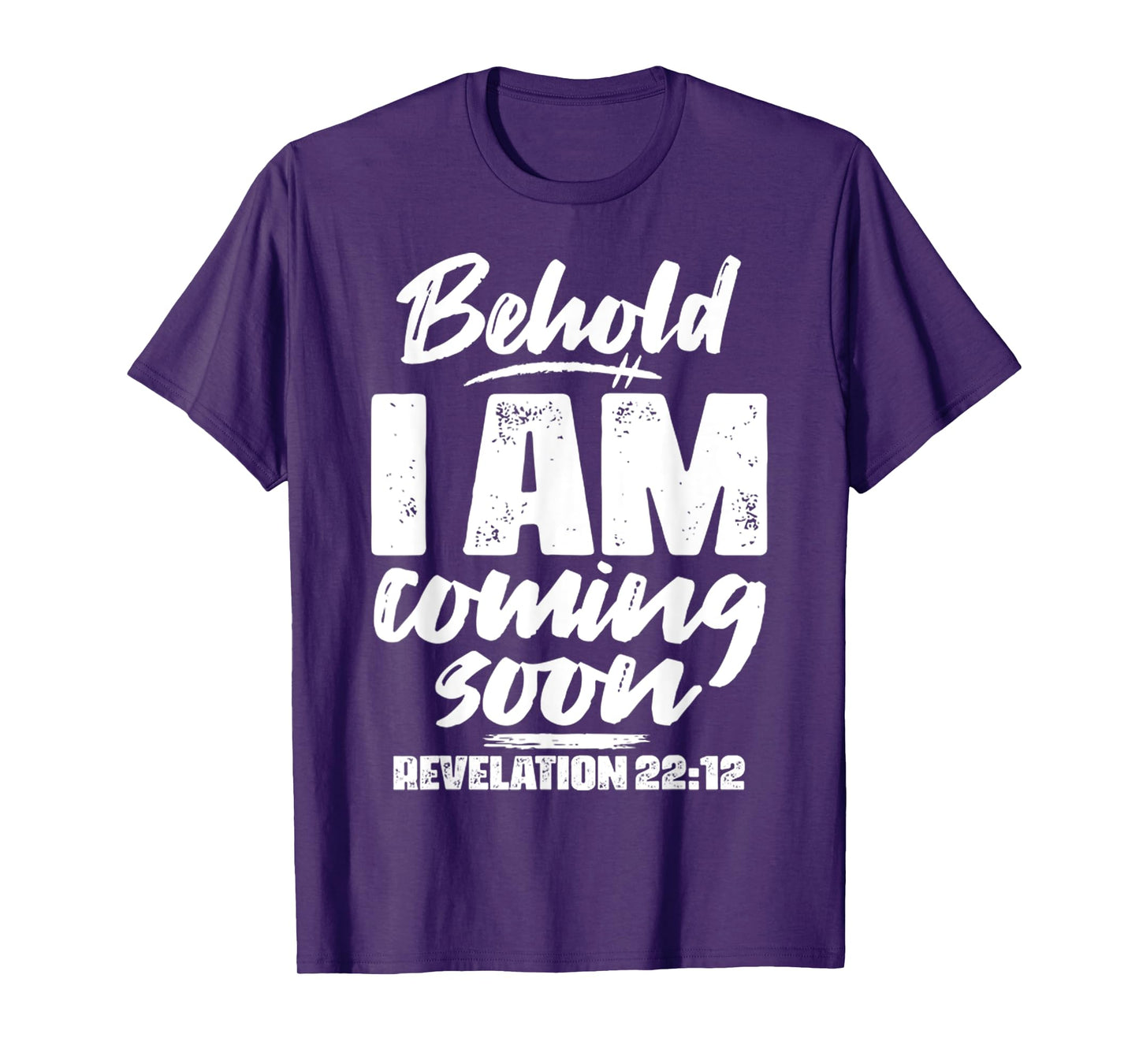 Vintage Revelation 22 12 Behold I Am Coming Soon Tee T-Shirt
