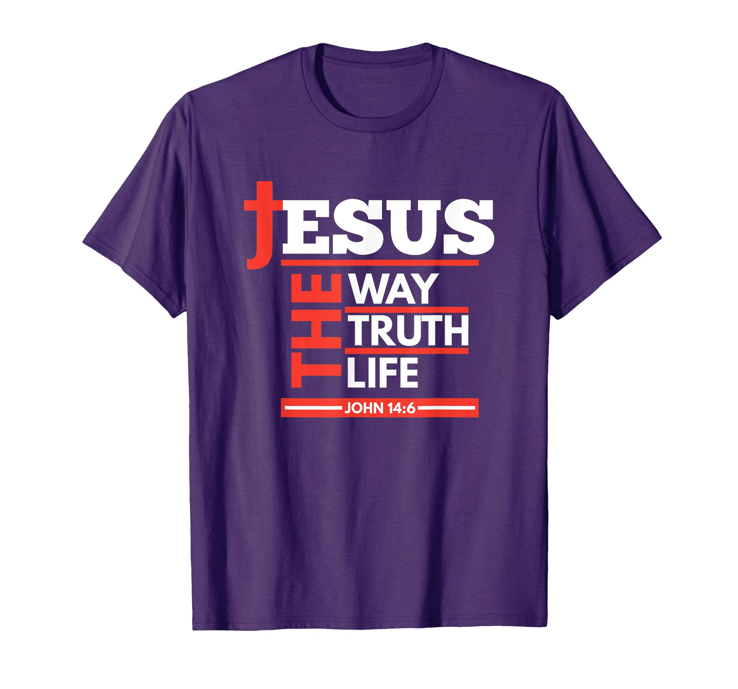 Jesus The Way Truth Life John 14 6 Christian Spiritual T-Shirt