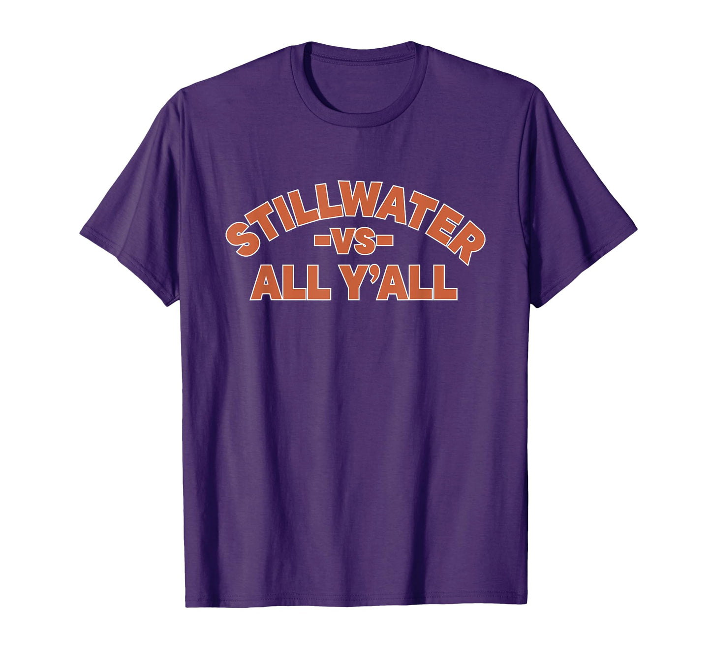 Stillwater vs All Y’all Southern Pride Quote T-Shirt