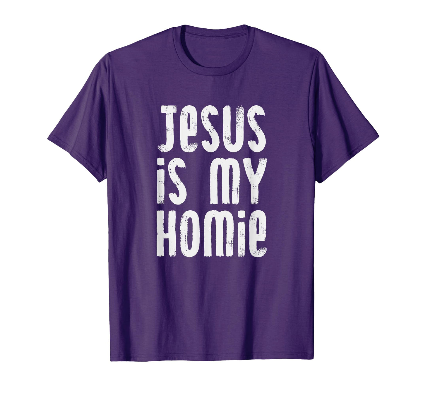 Jesus Is My Homie Christian T-Shirt T-Shirt