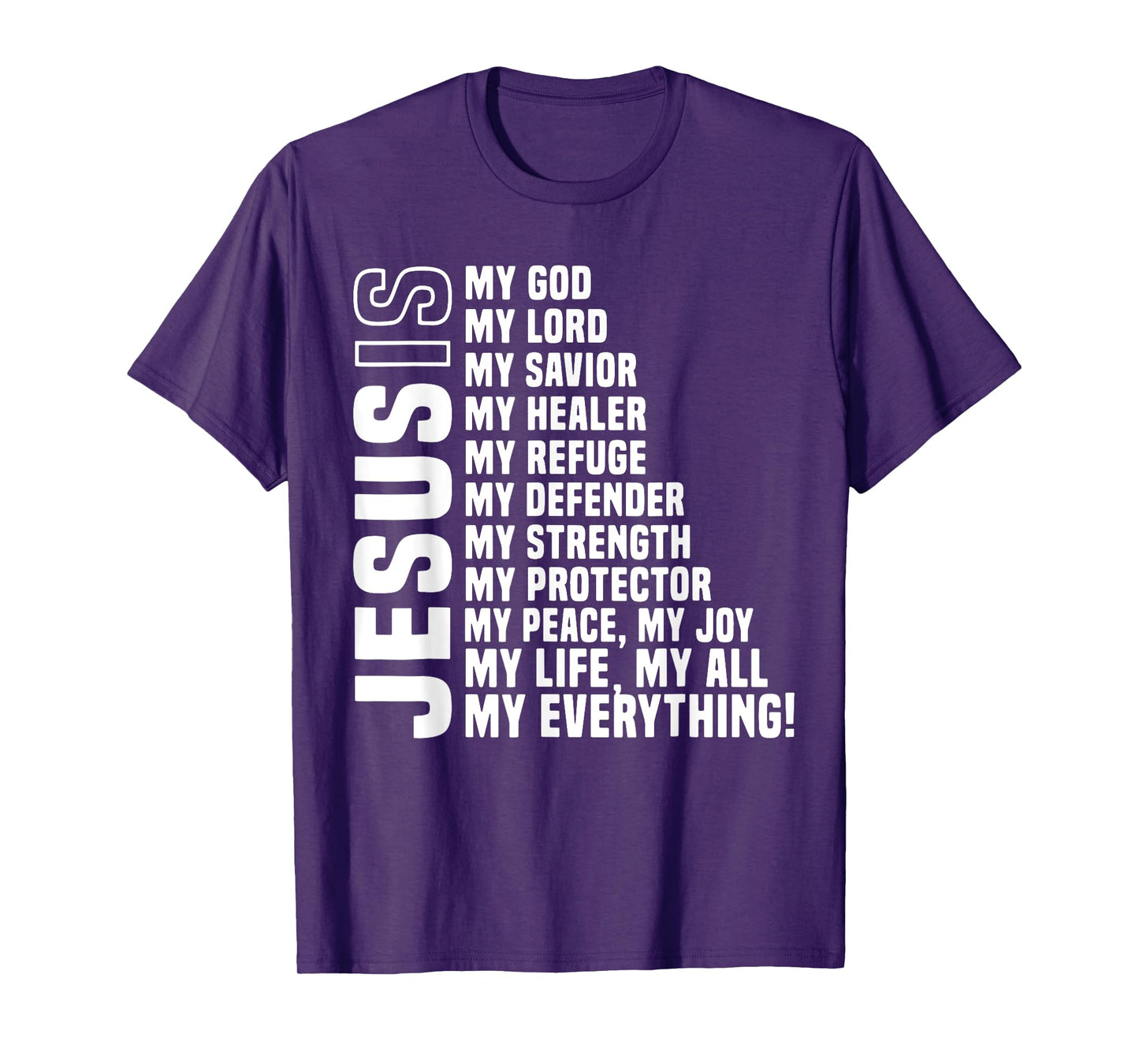 Jesus is My Lord Christians Bible Faith in Christ T-Shirt