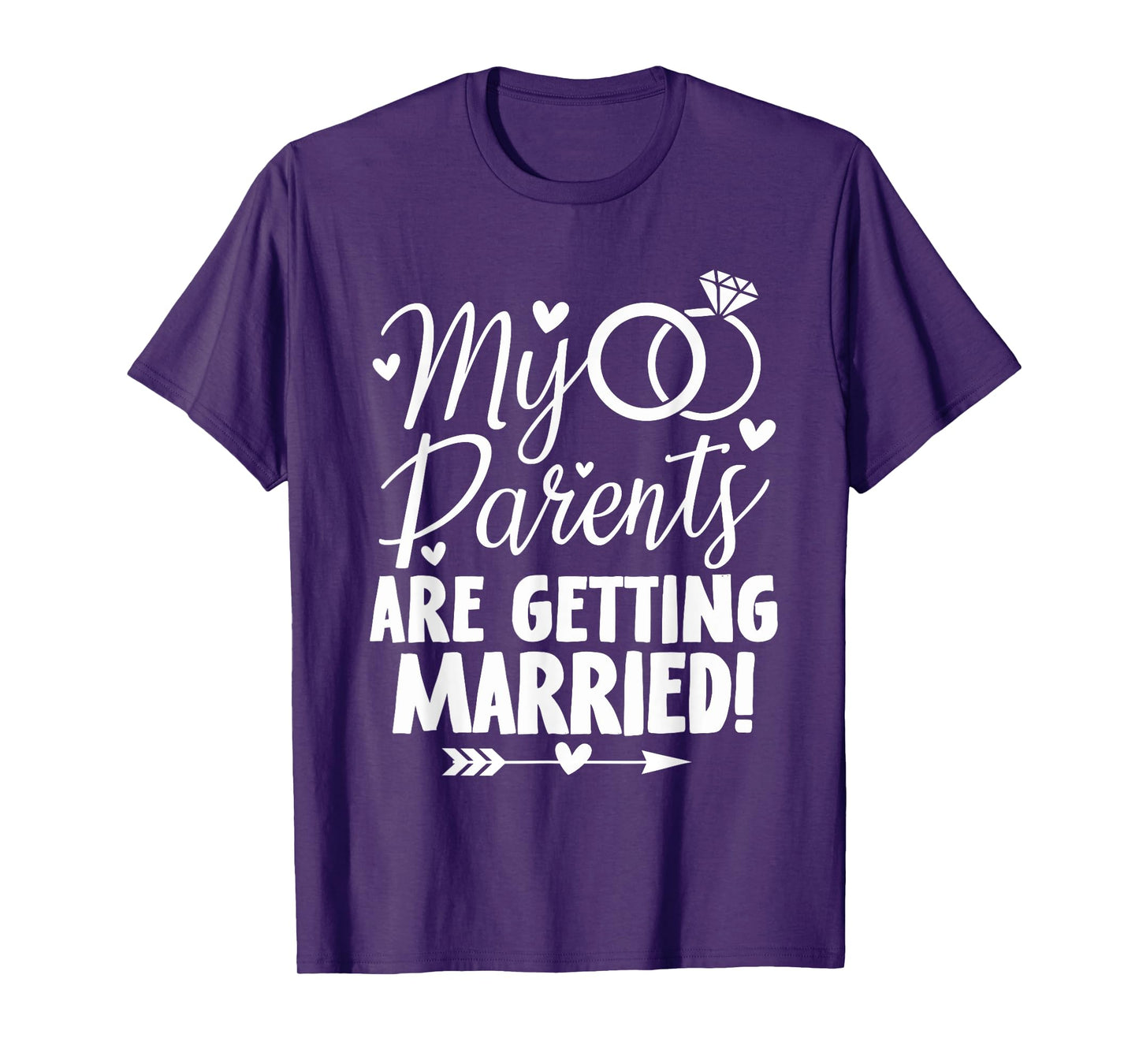 My Parents Are Getting Married - Wedding Announcement T-Shirt