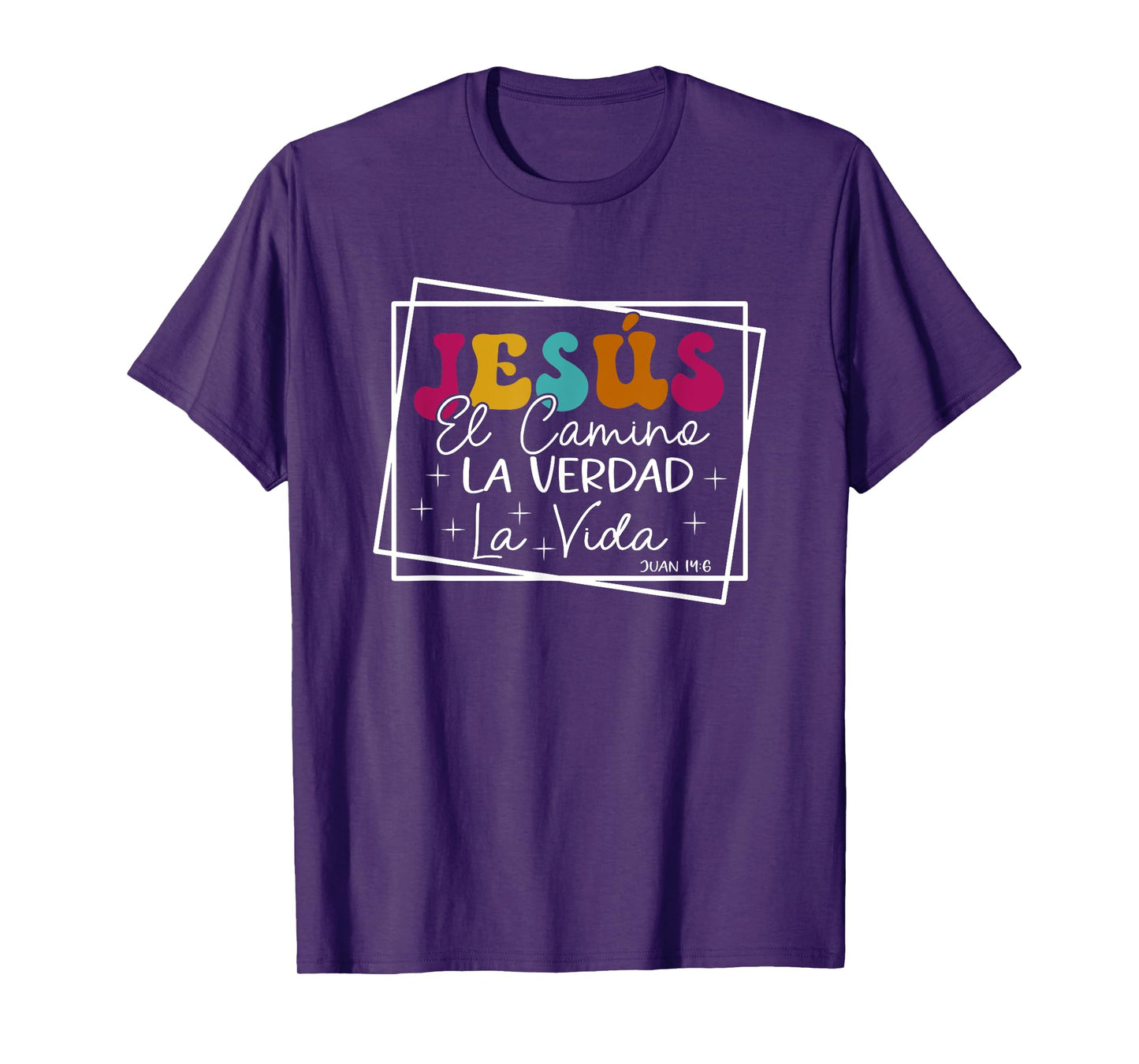 Jesús - El Camino, La Verdad Y Vida Spanish Gift T-Shirt