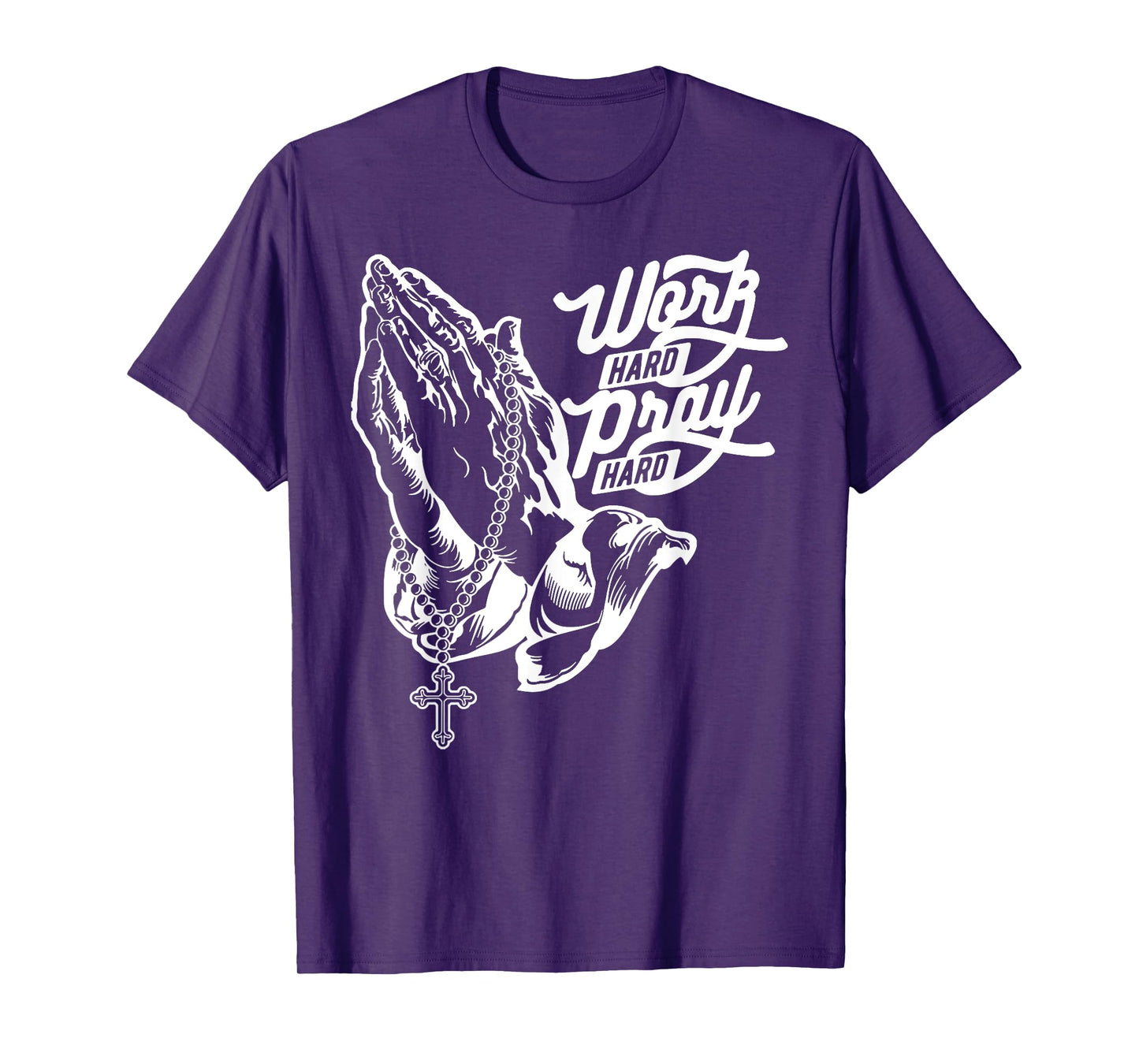 Work Hard Pray Hard Praying Hands Jesus Christian t-shirt T-Shirt