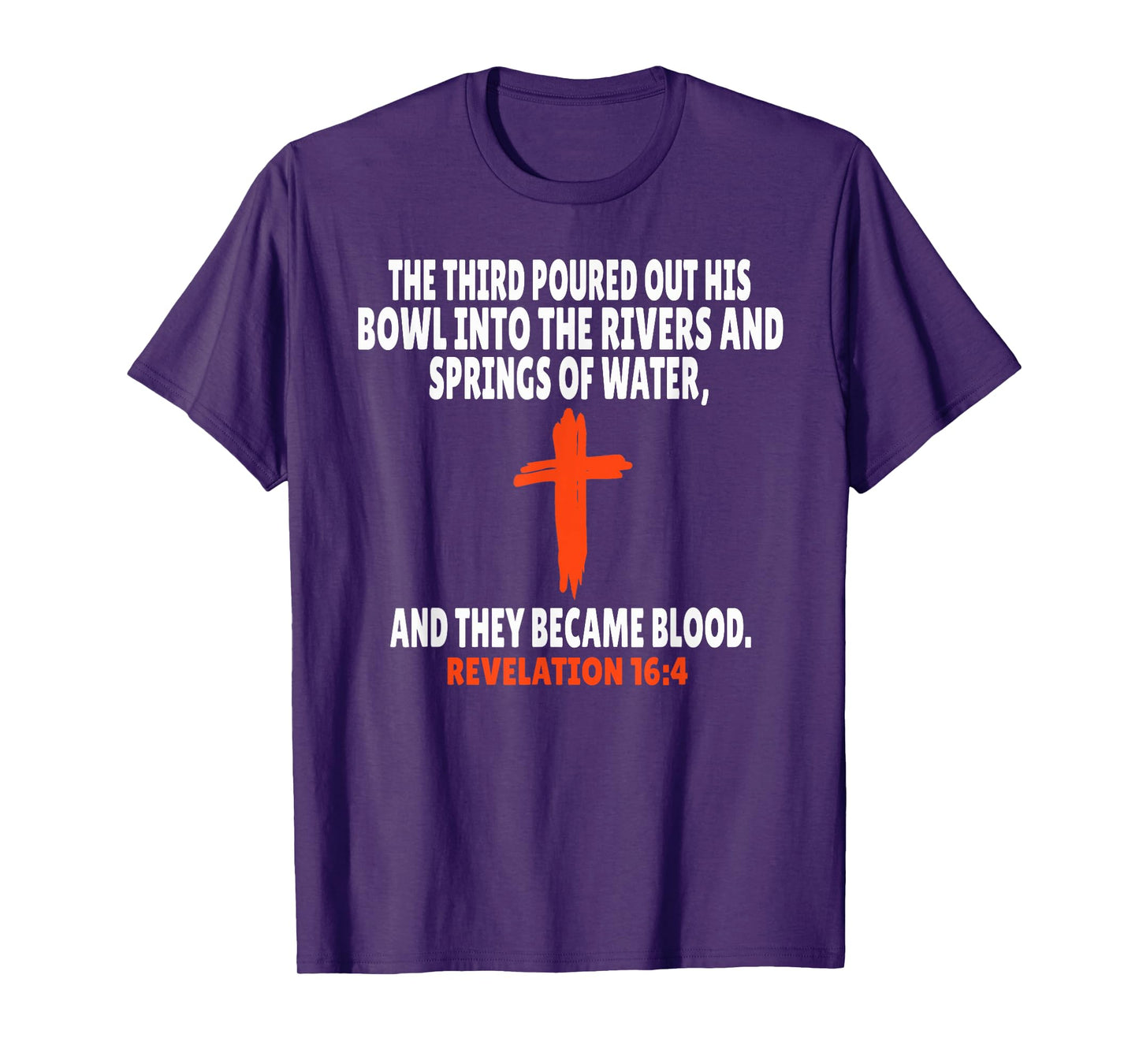 Revelation 16:4 Bible Verses Scripture T-Shirt