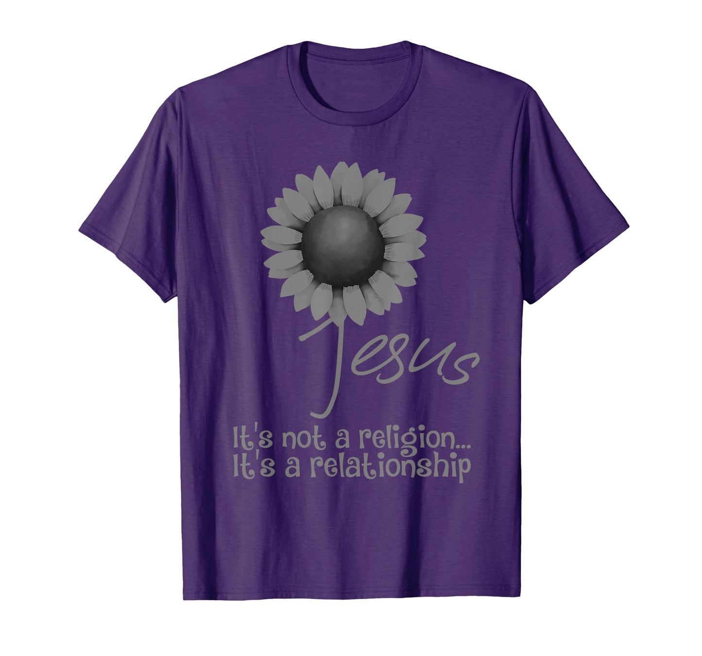 Jesus It's Not A Religion It's A Relationship Gift Men Women T-Shirt