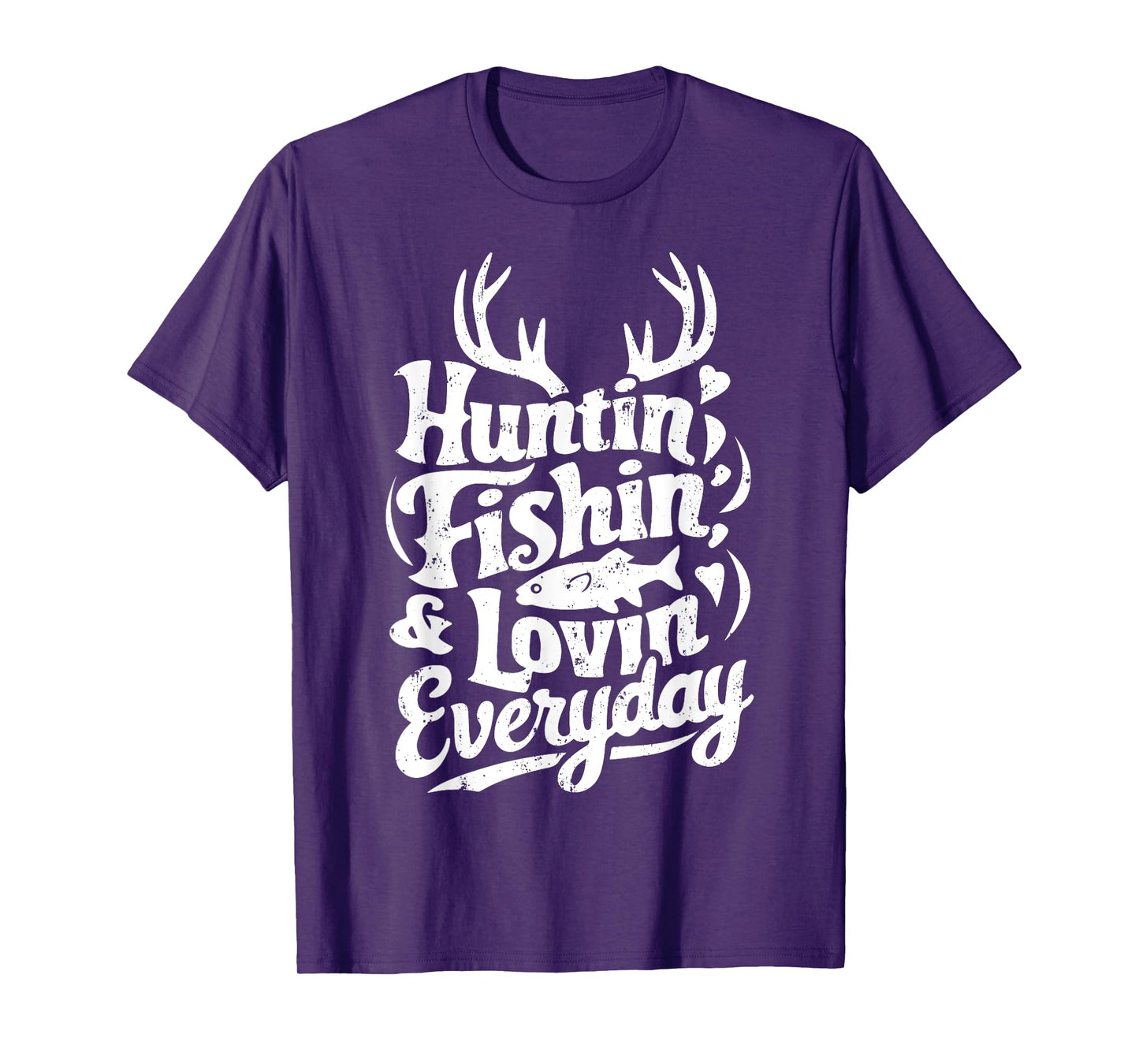 Hunting Fishing Loving Every Day Shirt Hunter Fisherman T-Shirt