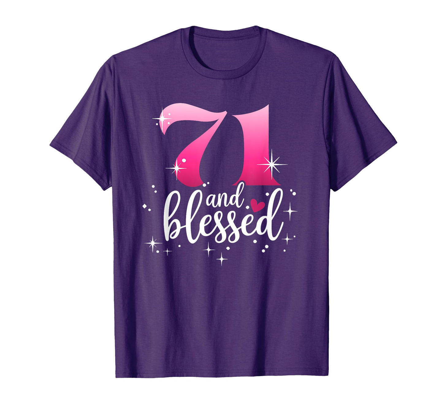 Womens 71 and Blessed Chapter 71 Year Old Gift 71st Birthday T-Shirt