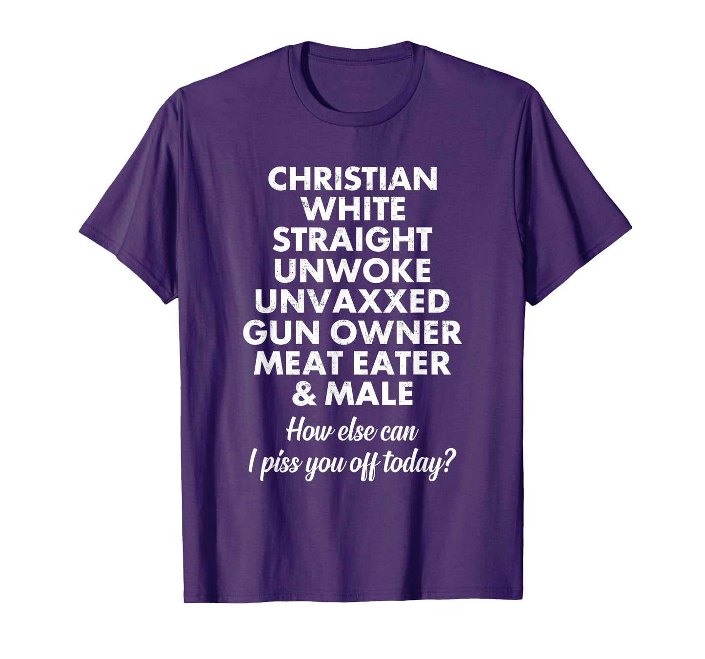 Christian White Straight Unwoke Unvaxxed Funny T-Shirt