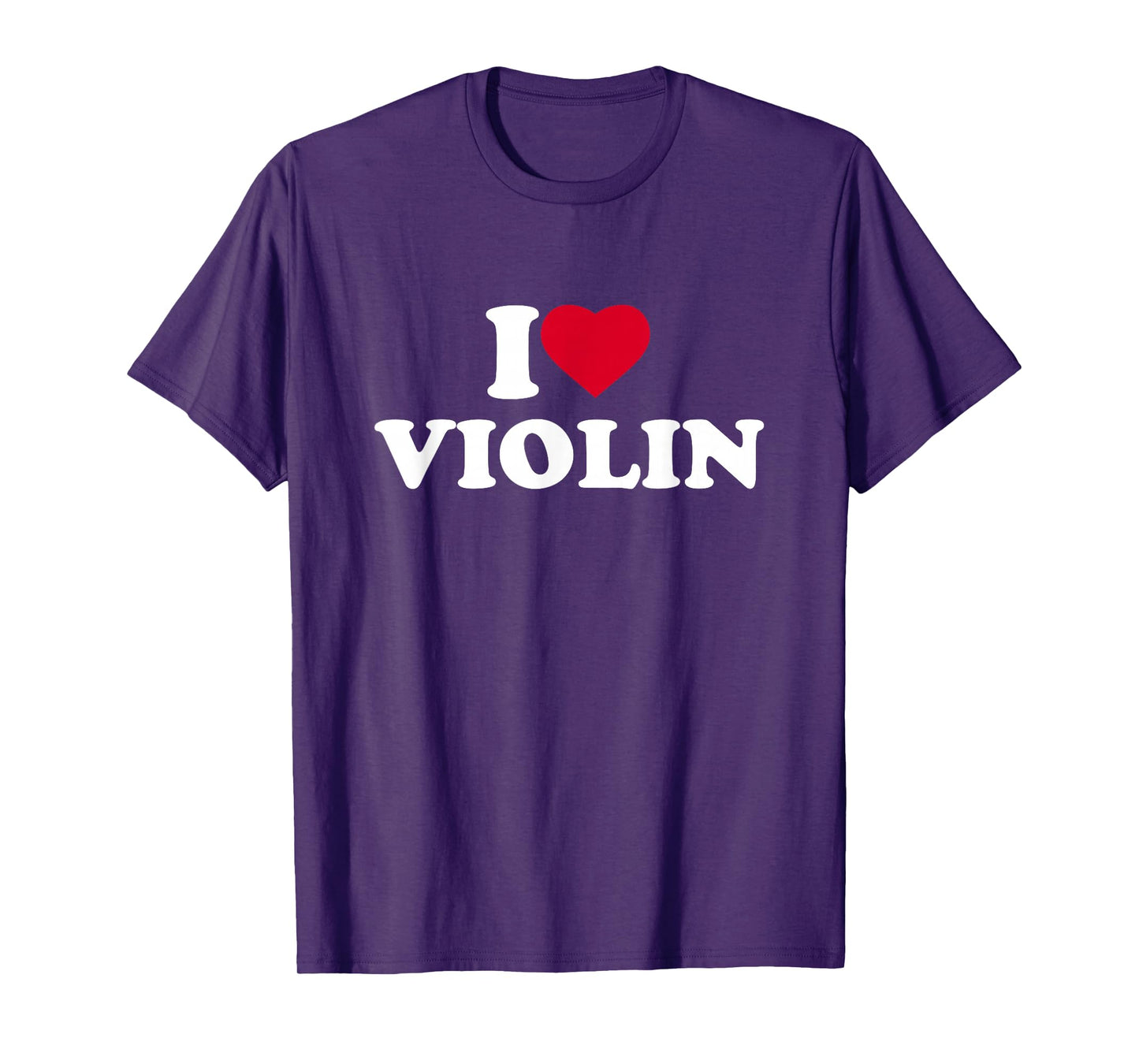 I Love Violin I Heart Violin Lover Player Violinist T-Shirt