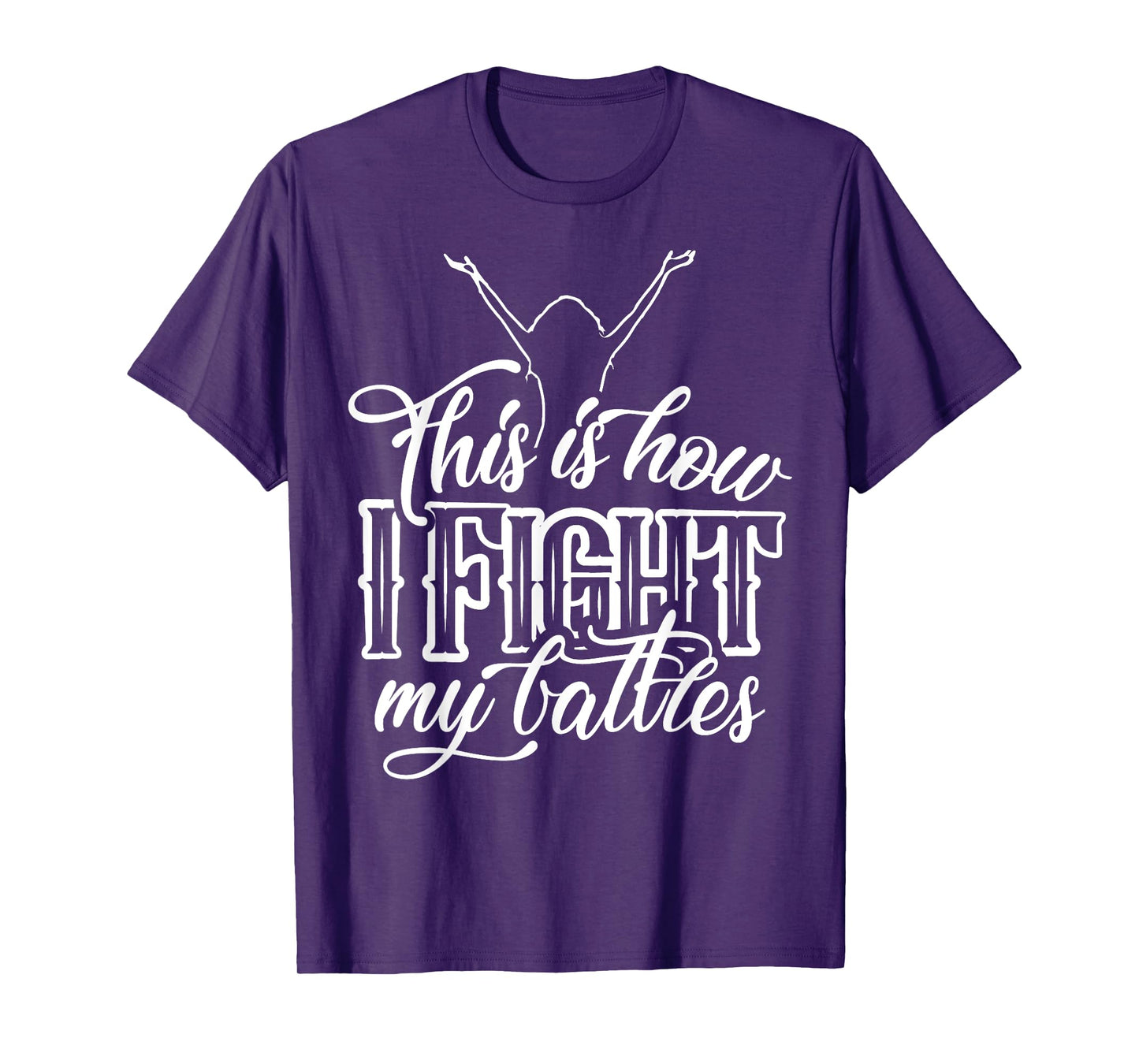 This is How I Fight My Battles - Praise and Worship Design T-Shirt