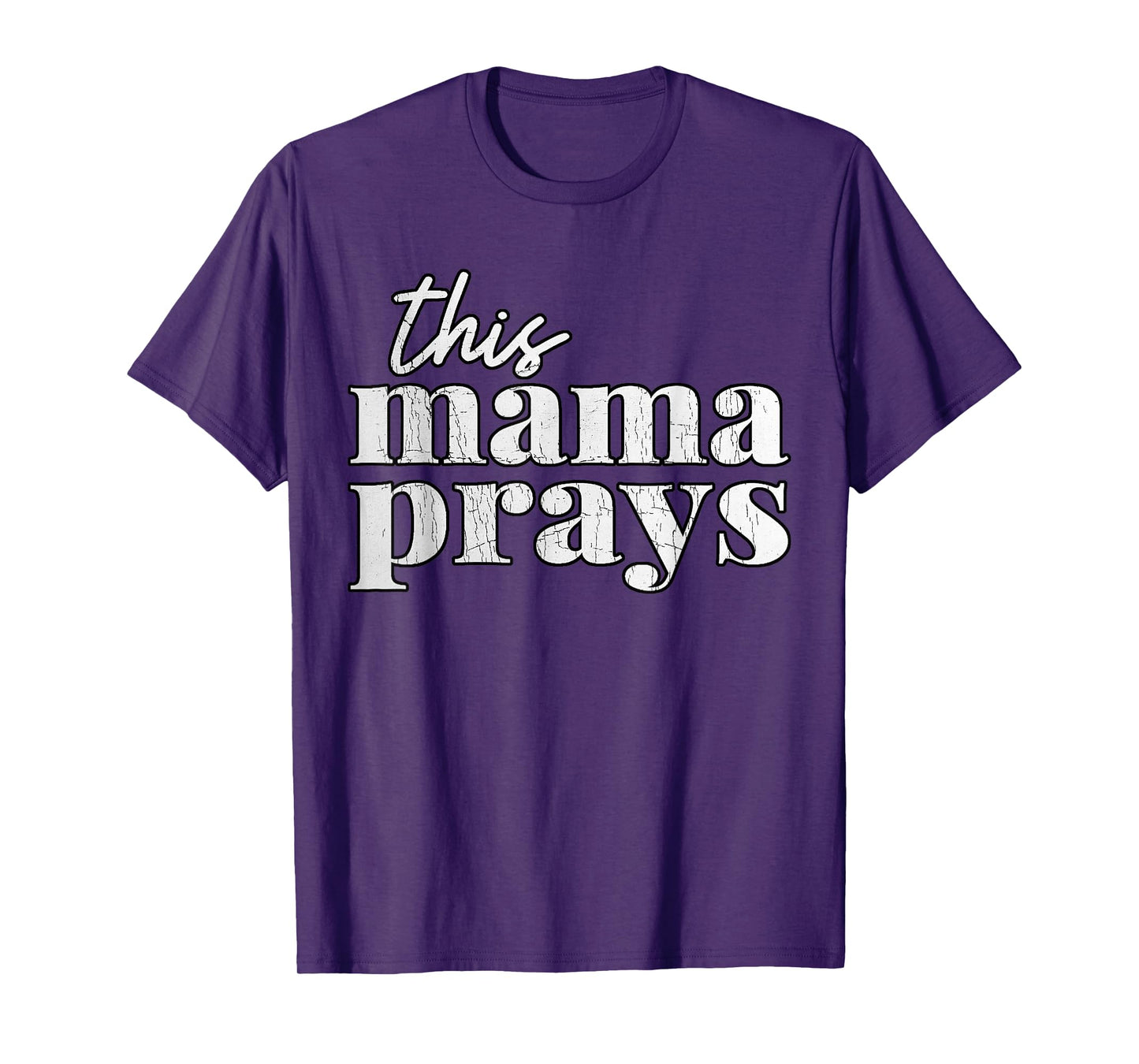 Vintage THIS MAMA PRAYS T-Shirt