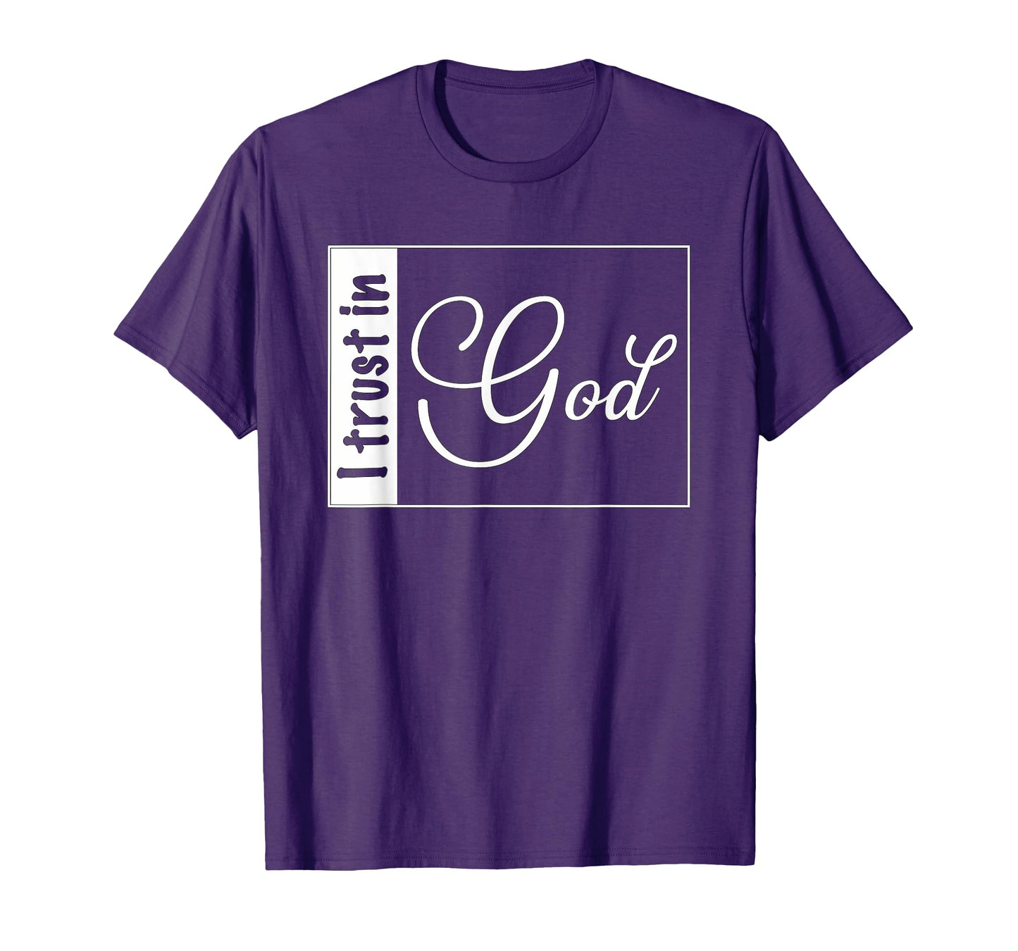 Christian Design Funny I Trust In God T-Shirt