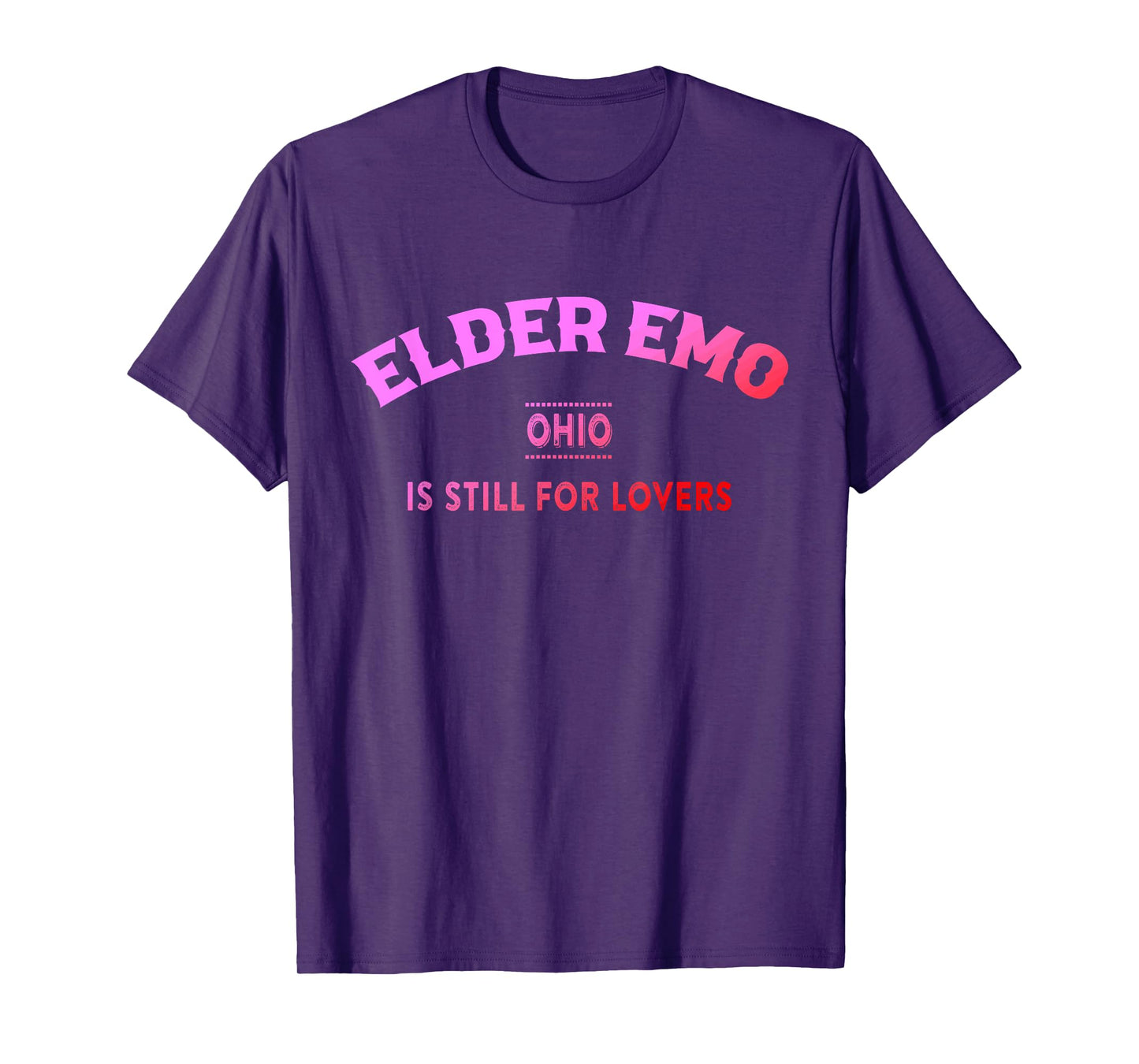 Elder Emo Ohio Is Still For Lovers Design T-Shirt
