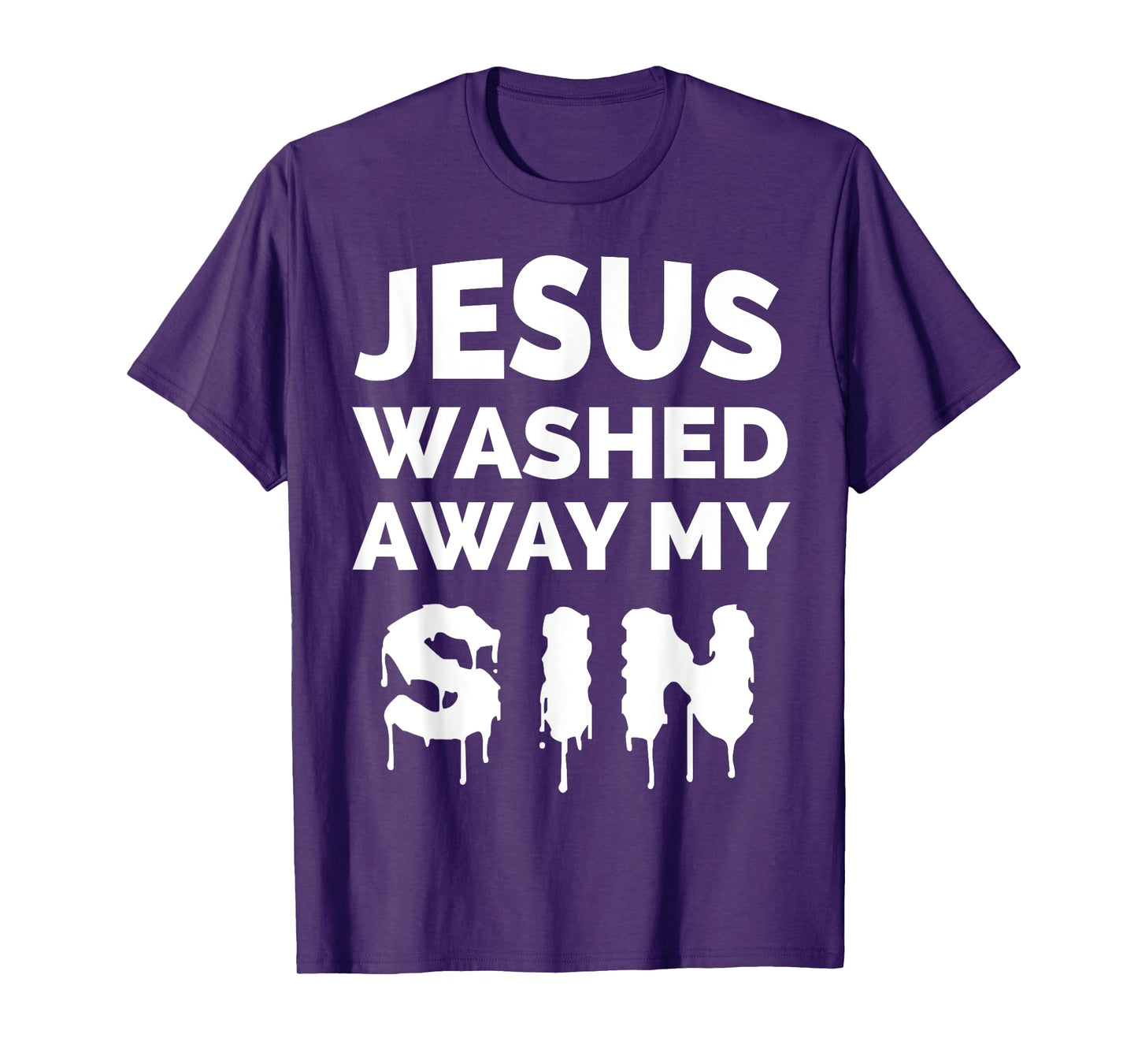 Jesus Washed Away My SIn Bible Verse T-Shirt Christian Gift T-Shirt
