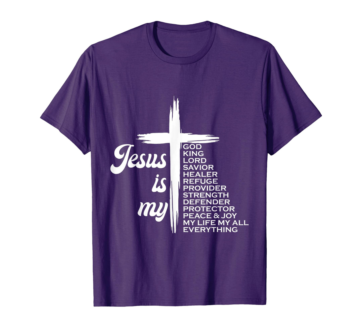 Faith Religious Jesus is My God King T-Shirt