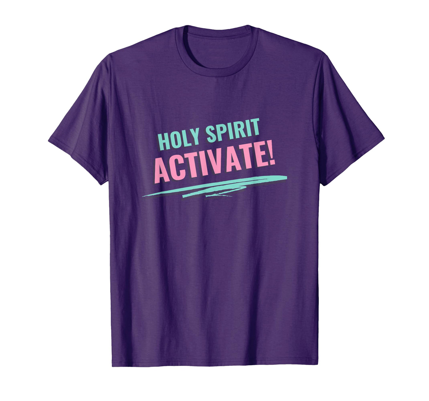 Holy Spirit Activate - Funny Christian Religious T-Shirt