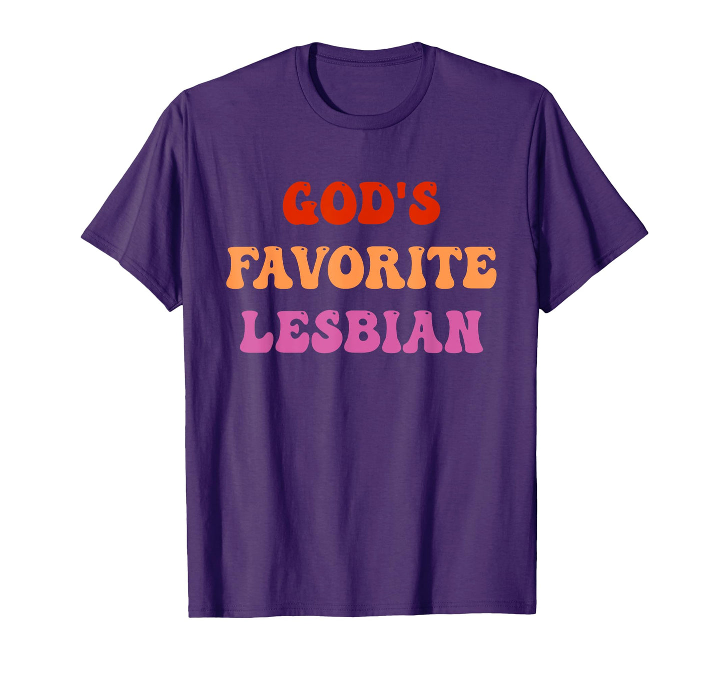 God's Favorite Lesbian LGBTQ Pride Ally Flag Quote T-Shirt