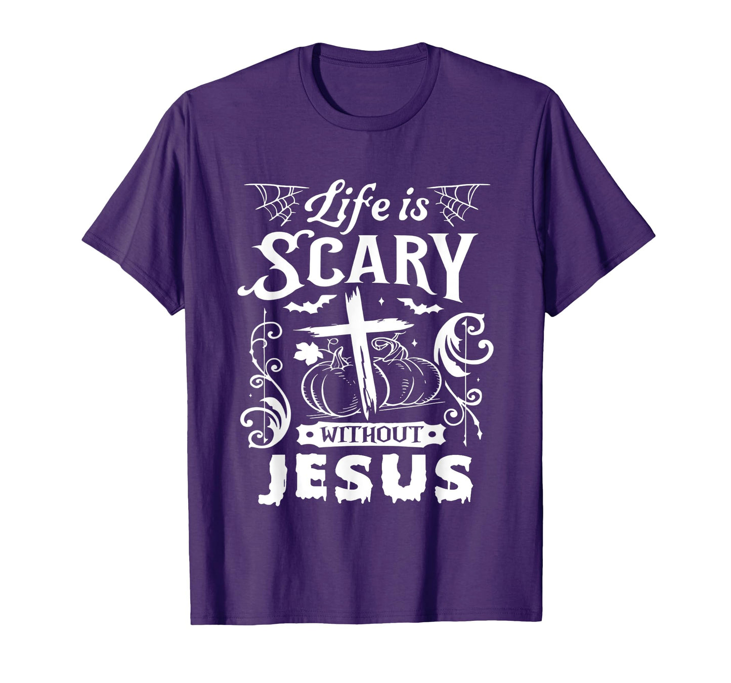 Life is Scary Without Jesus Christian Halloween Costume T-Shirt