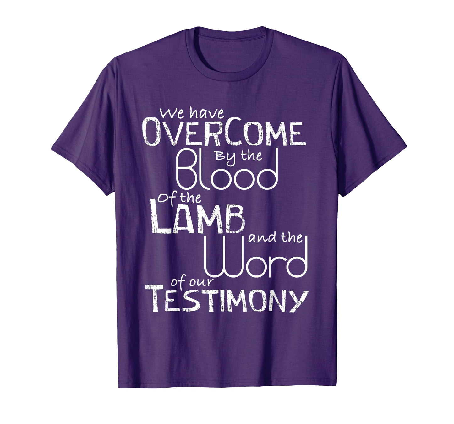 We have Overcome by the Blood of the Lamb Christian T-Shirt T-Shirt