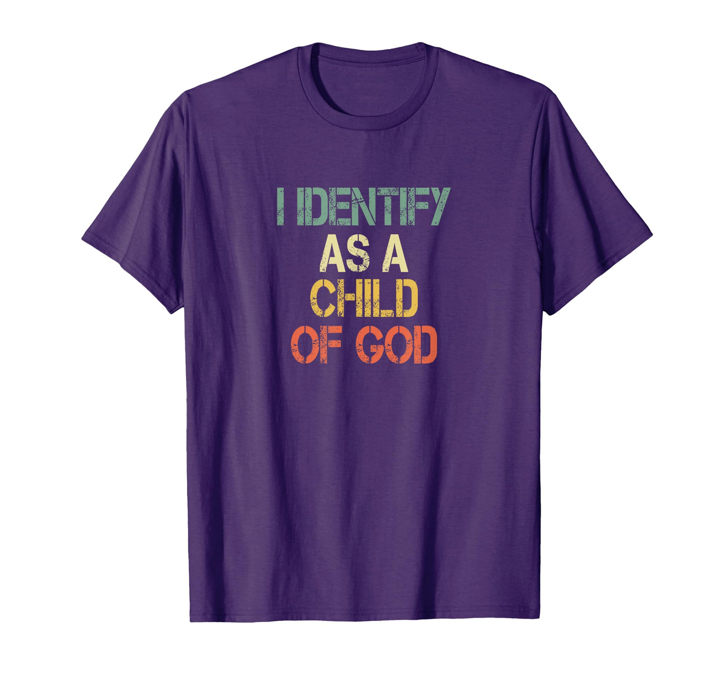 Christian Faith I Identify Child of God Men Fun Bible Church T-Shirt