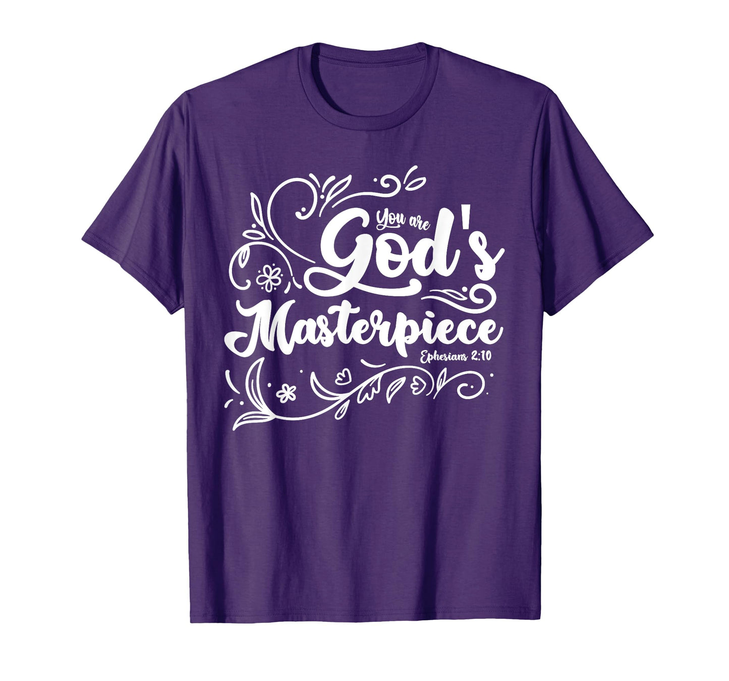 Religious you are a god masterpiece prayer clothes bible T-Shirt