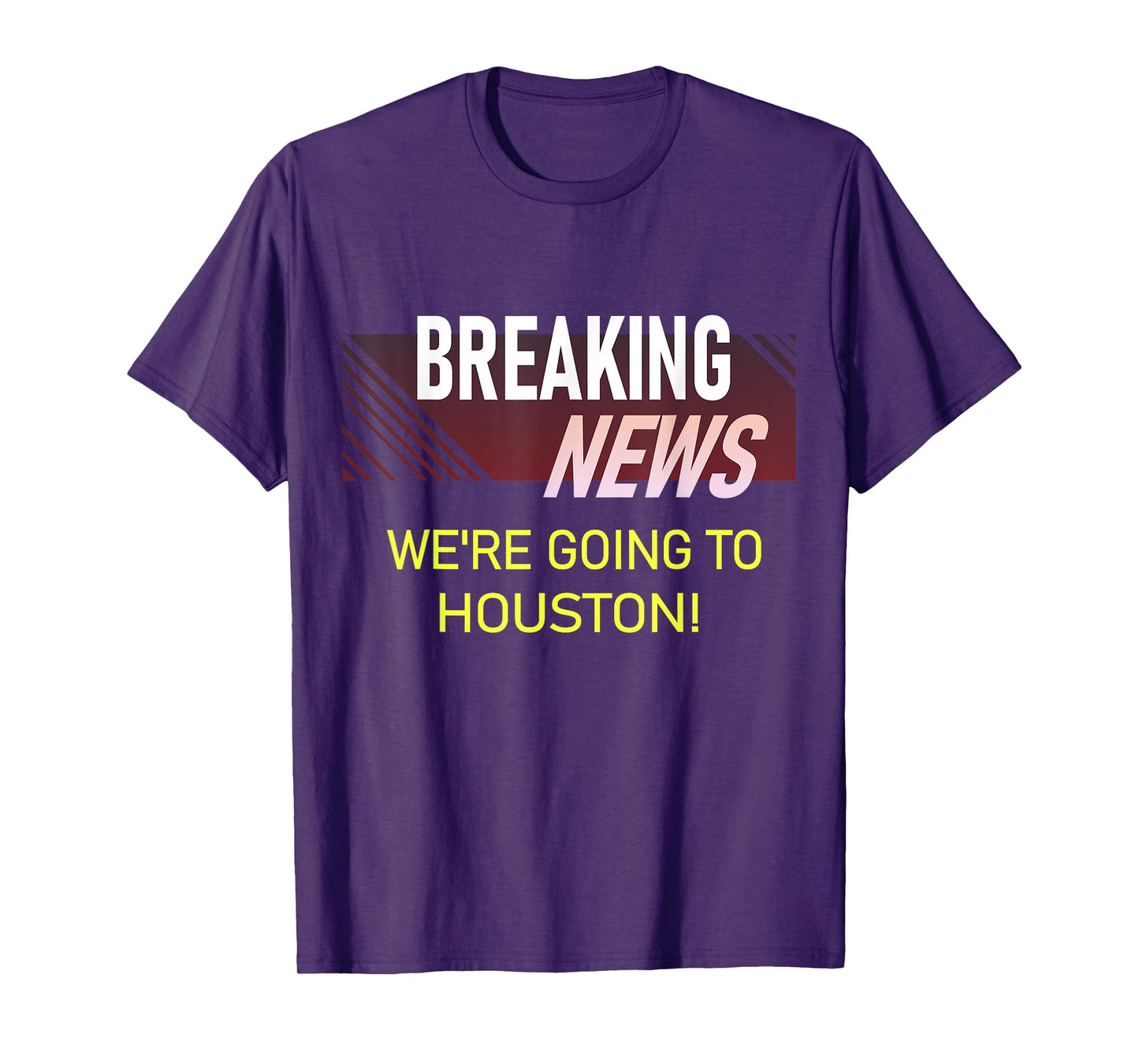 We're Going to Houston Texas Vacation Announcement T-Shirt