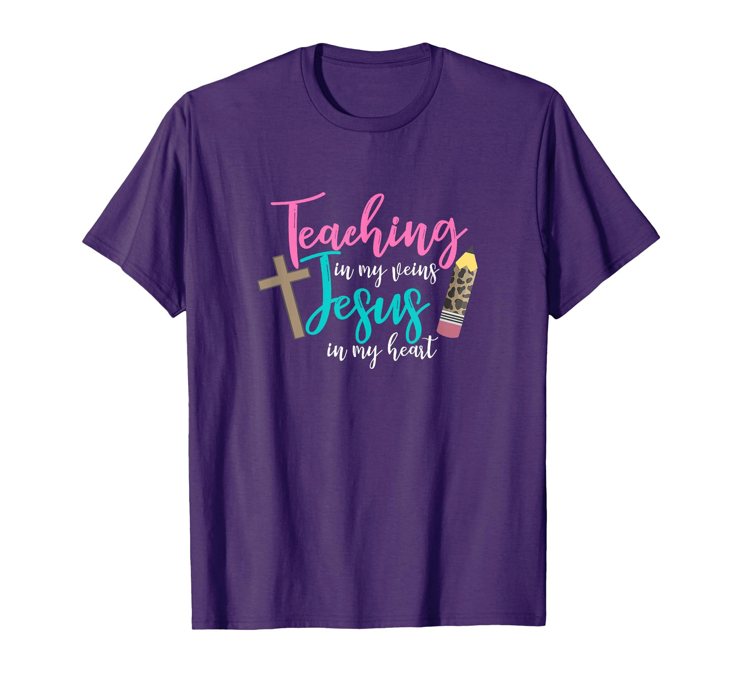 Teaching In My Veins Jesus In My Heart School Teacher Design T-Shirt for Men Women