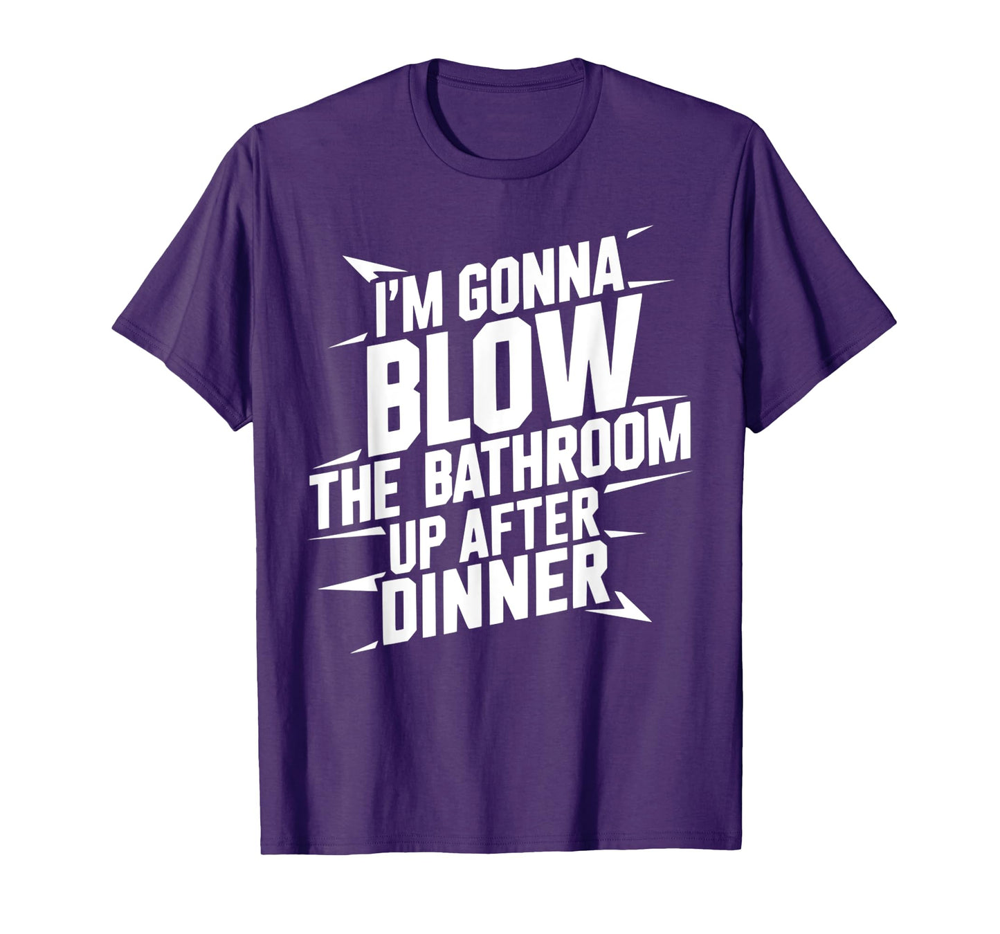 Funny Blow the Bathroom Adult Humor Inappropriate Offensive T-Shirt