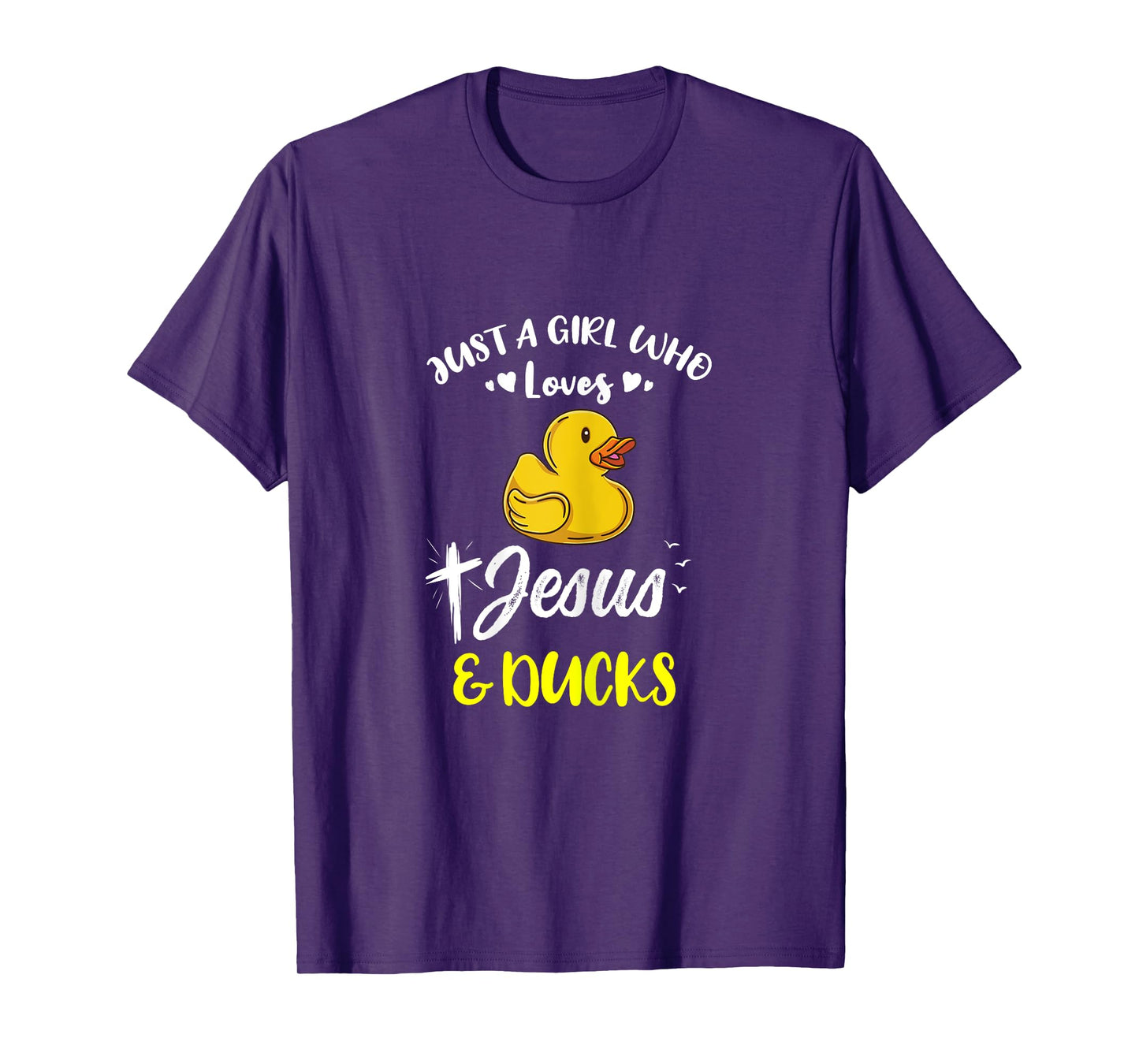 Just A Girl Who Loves Jesus And Ducks T-Shirt