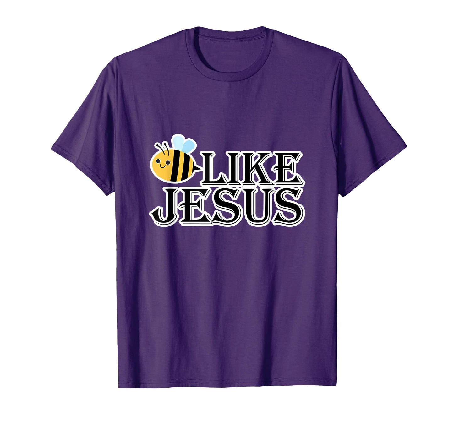 Bee Like Jesus T-Shirt