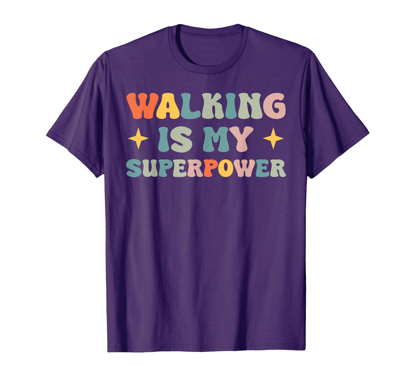 Walking Is My Superpower T-Shirt