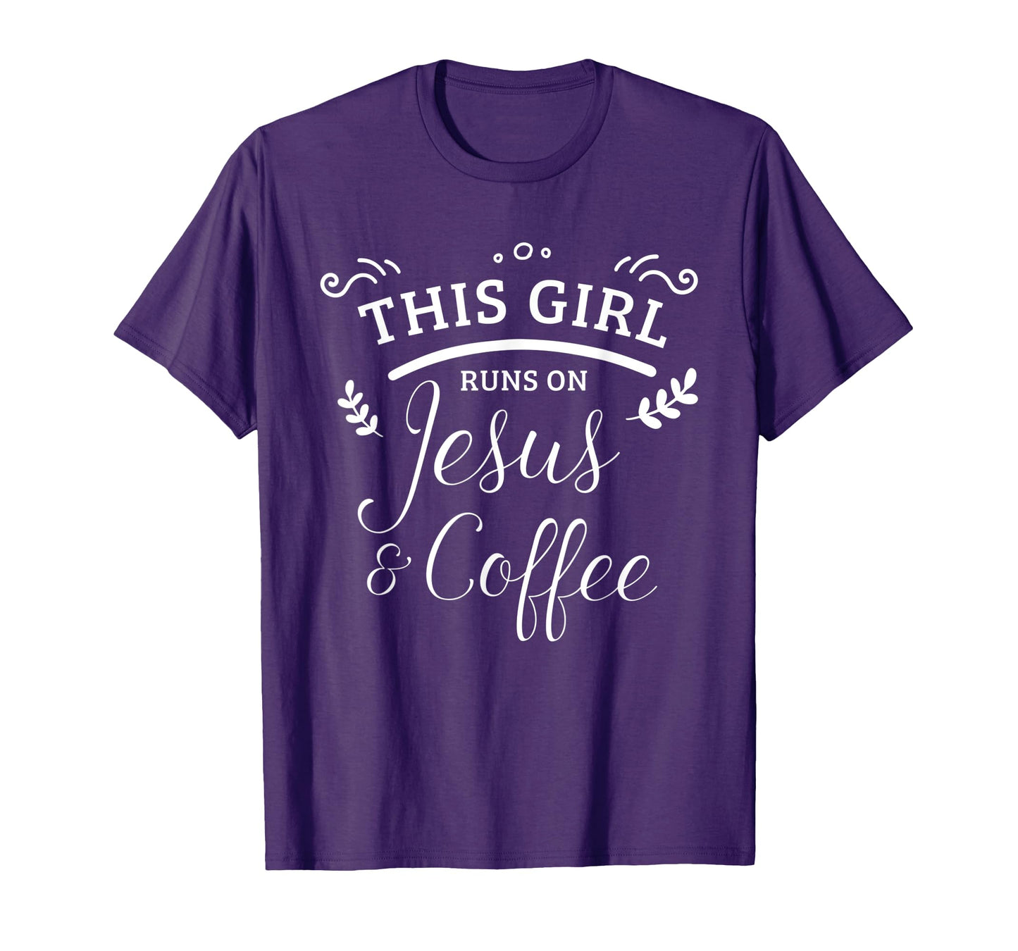 This Girl Runs On Jesus & Coffee Christian Women T-Shirt