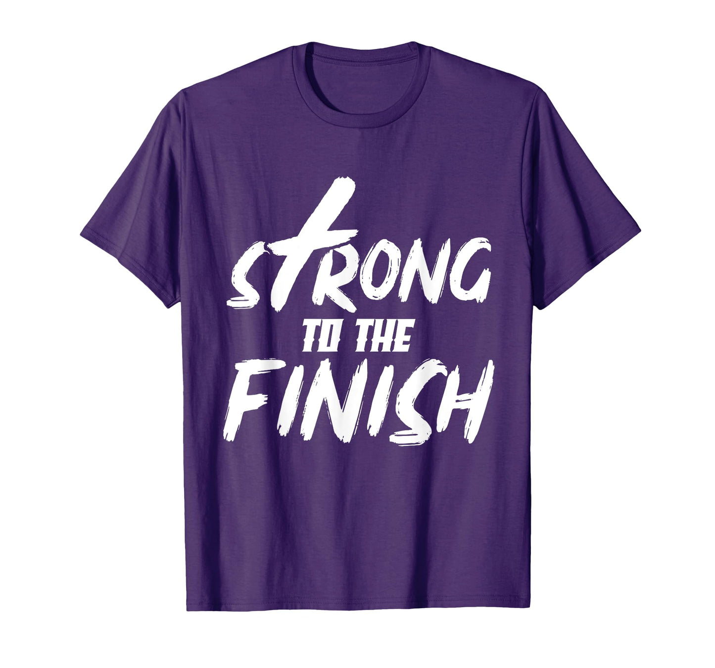 Strong To The Finish Funny Religion God Christian Gifts T-Shirt