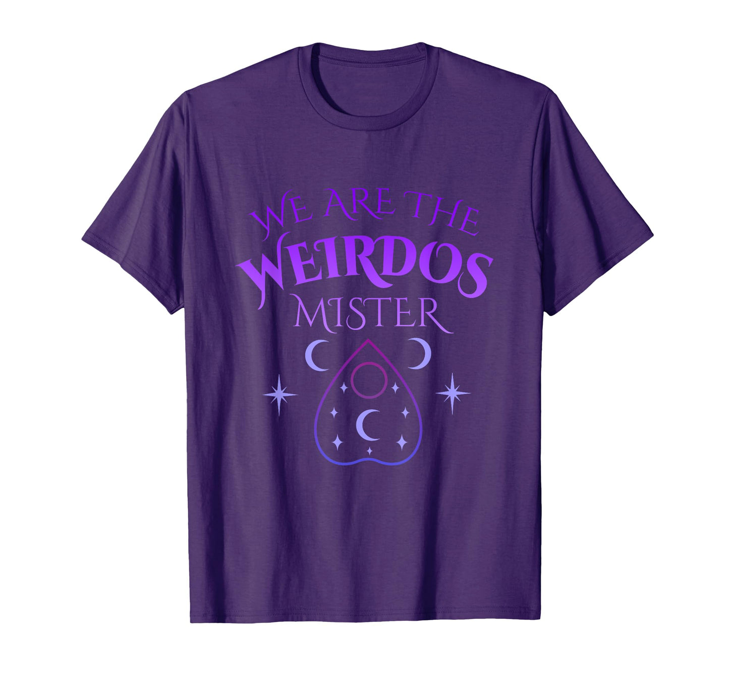 We Are the Weirdos Mister Quote T-Shirt