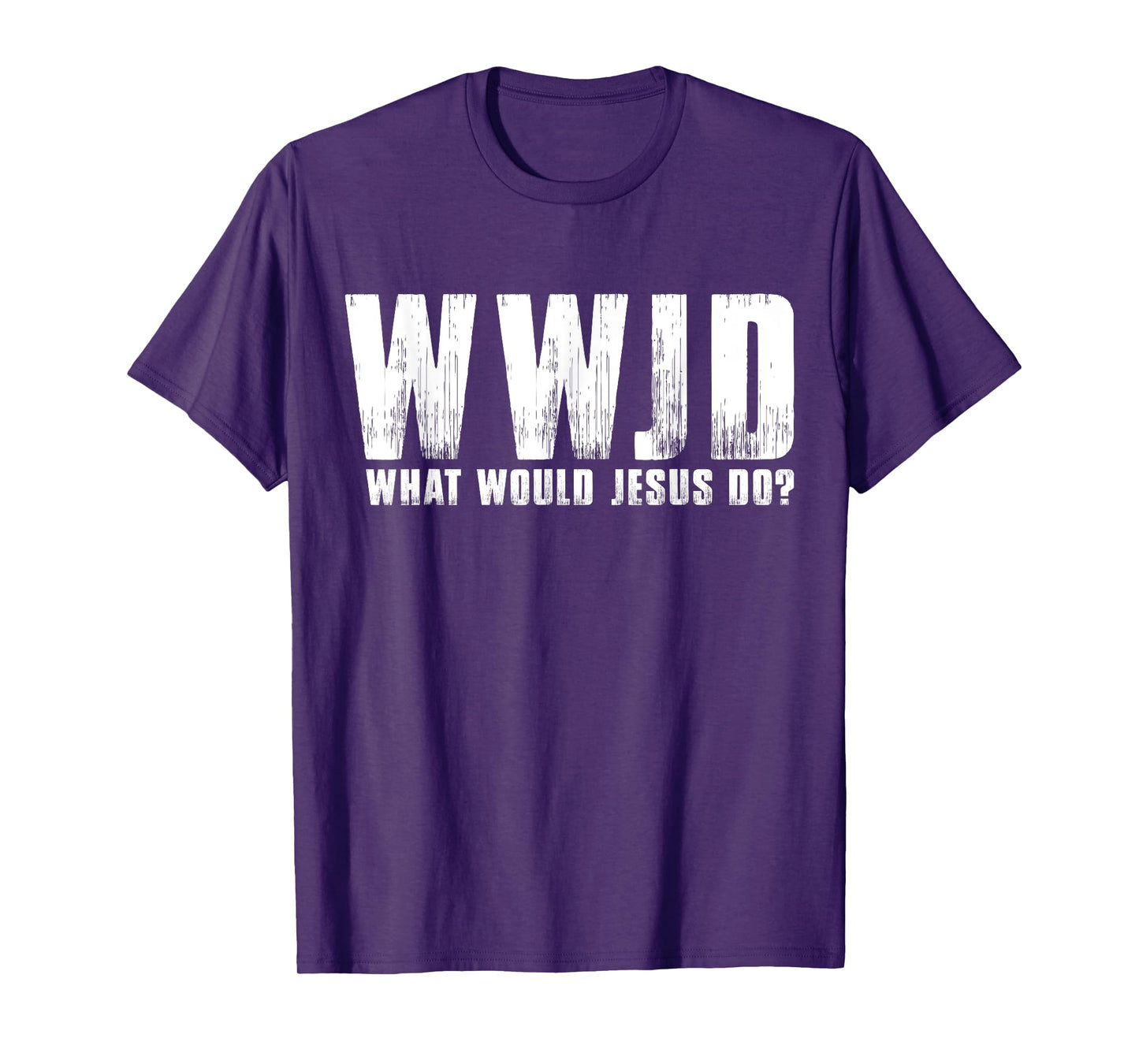 WHAT WOULD JESUS DO? WWJD CHRISTIAN BELIEVER FAITH T-Shirt
