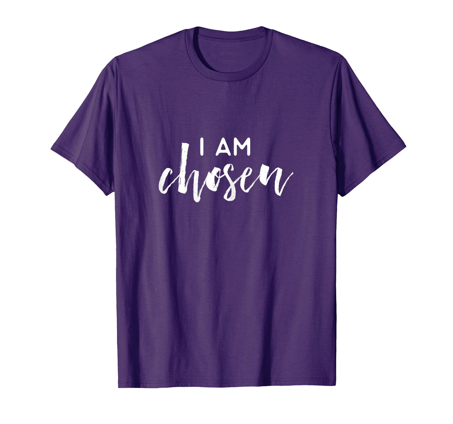 I am Chosen Christian Believer Faith God Religious T-Shirt