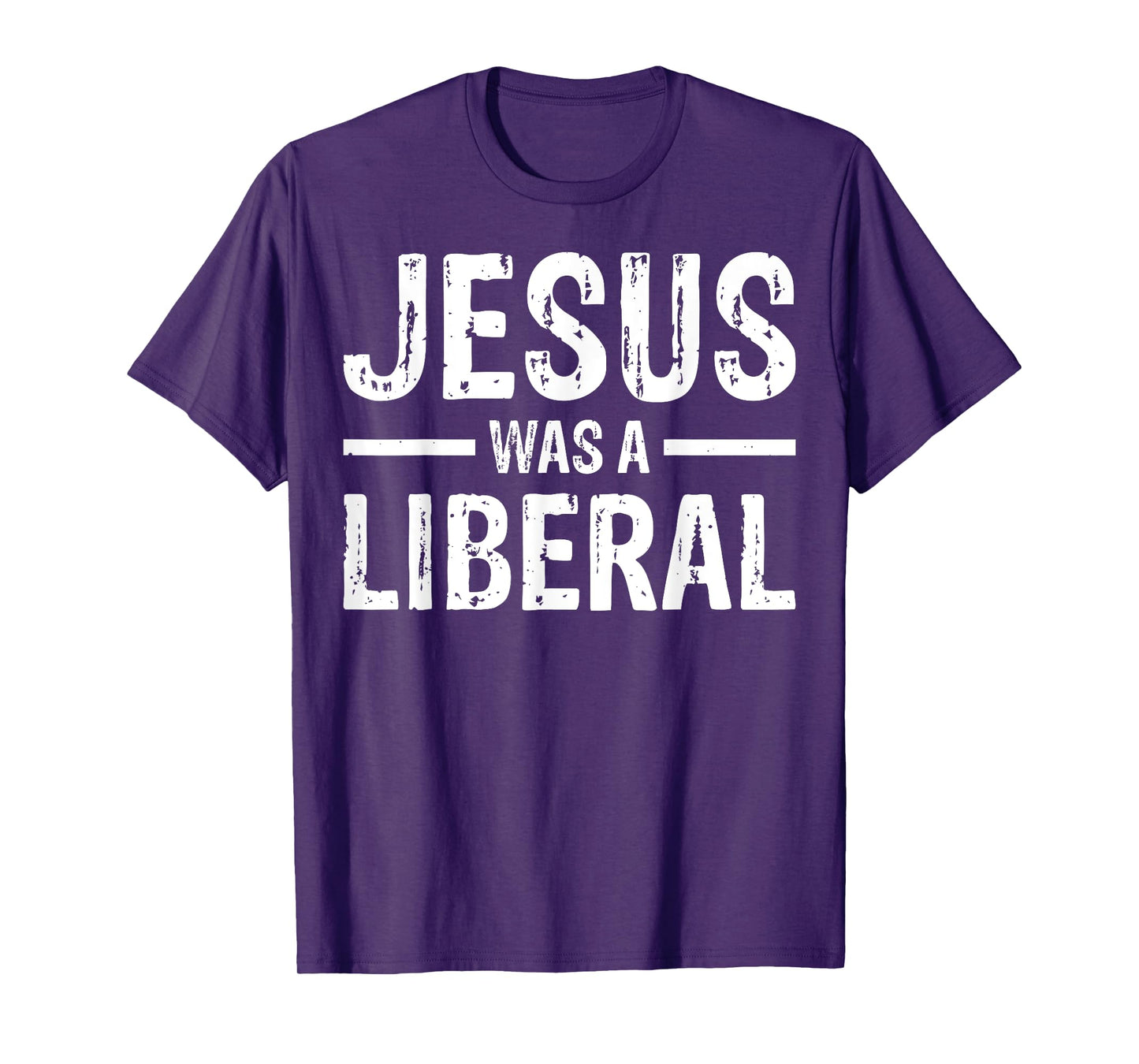 Jesus Was A Liberal T-Shirt