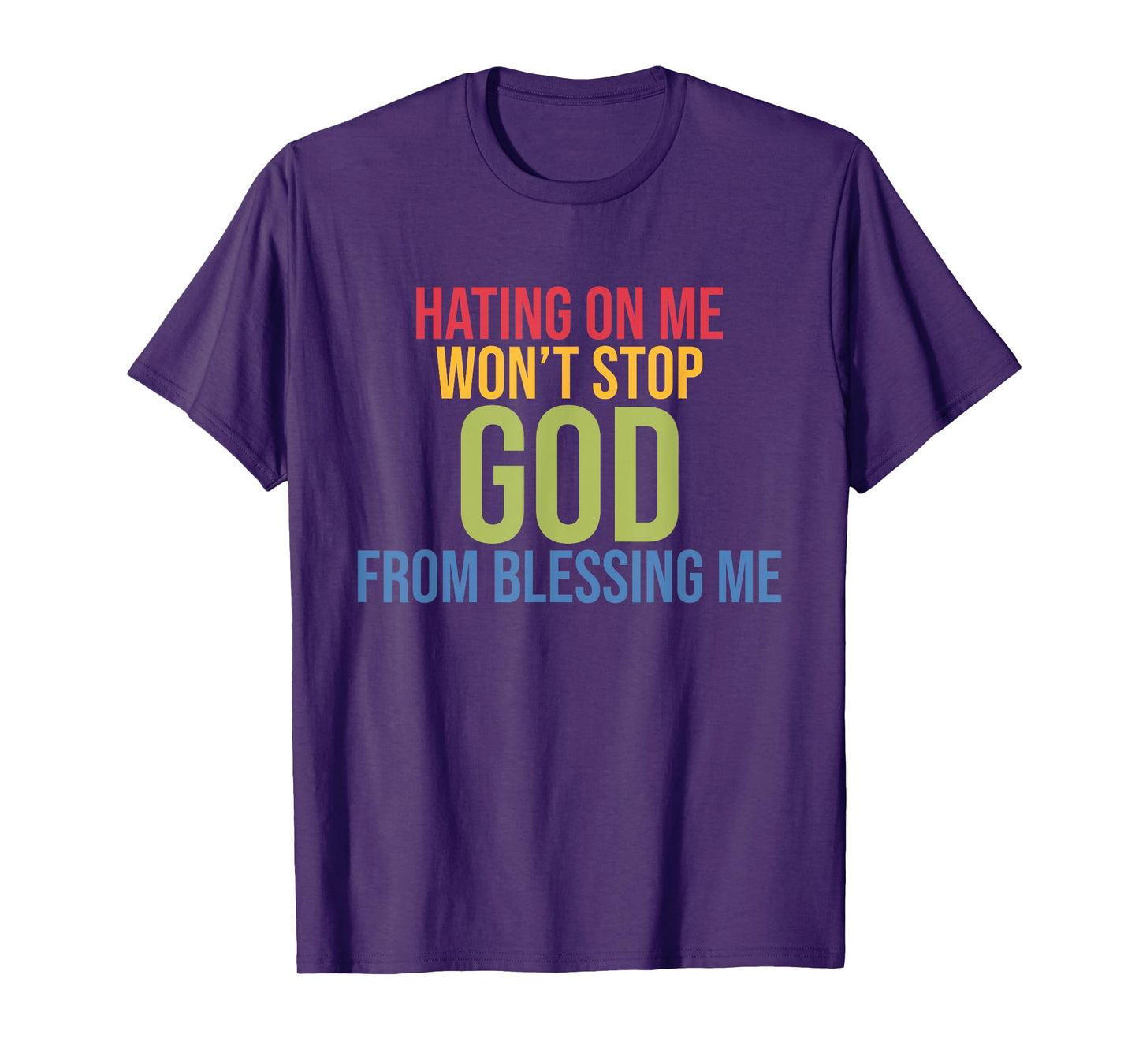 Hating On Me Won't Stop God From Blessing Me Christ Vintage T-Shirt