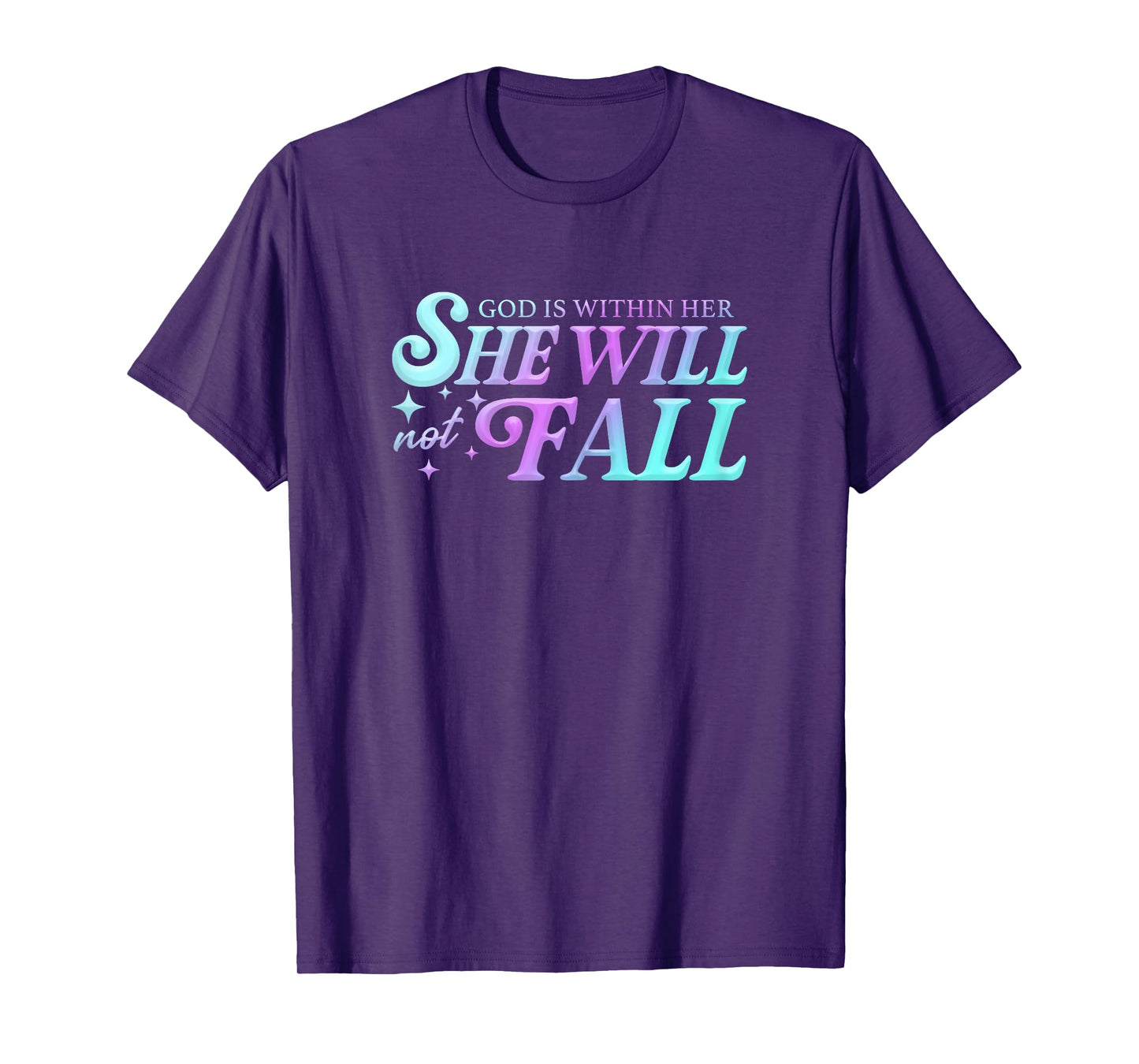 God is Within Her She Will Not Fall Tee Christian Women Gift T-Shirt