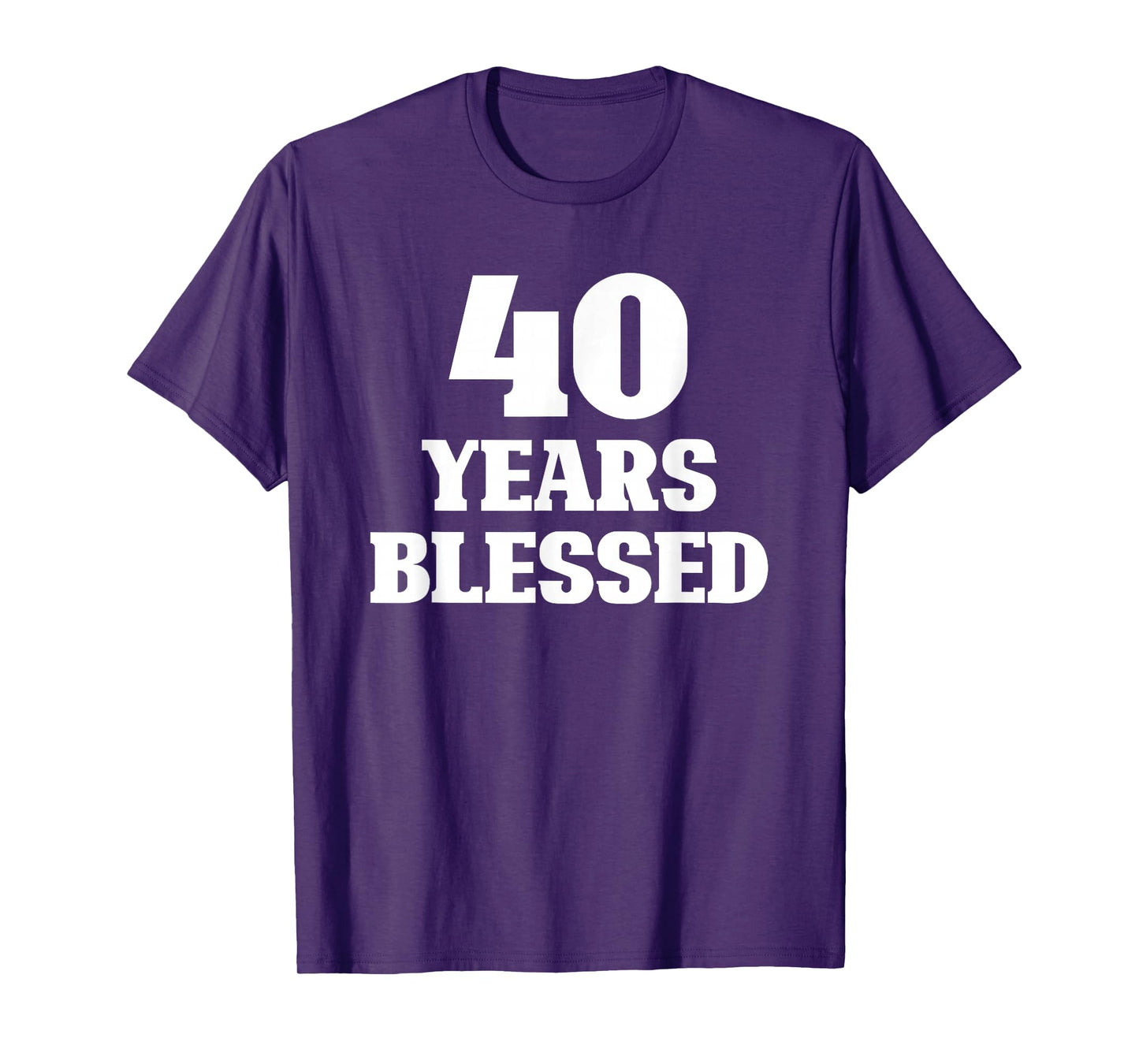 40 Years Blessed 40th Birthday Christian Religious Jesus God T-Shirt