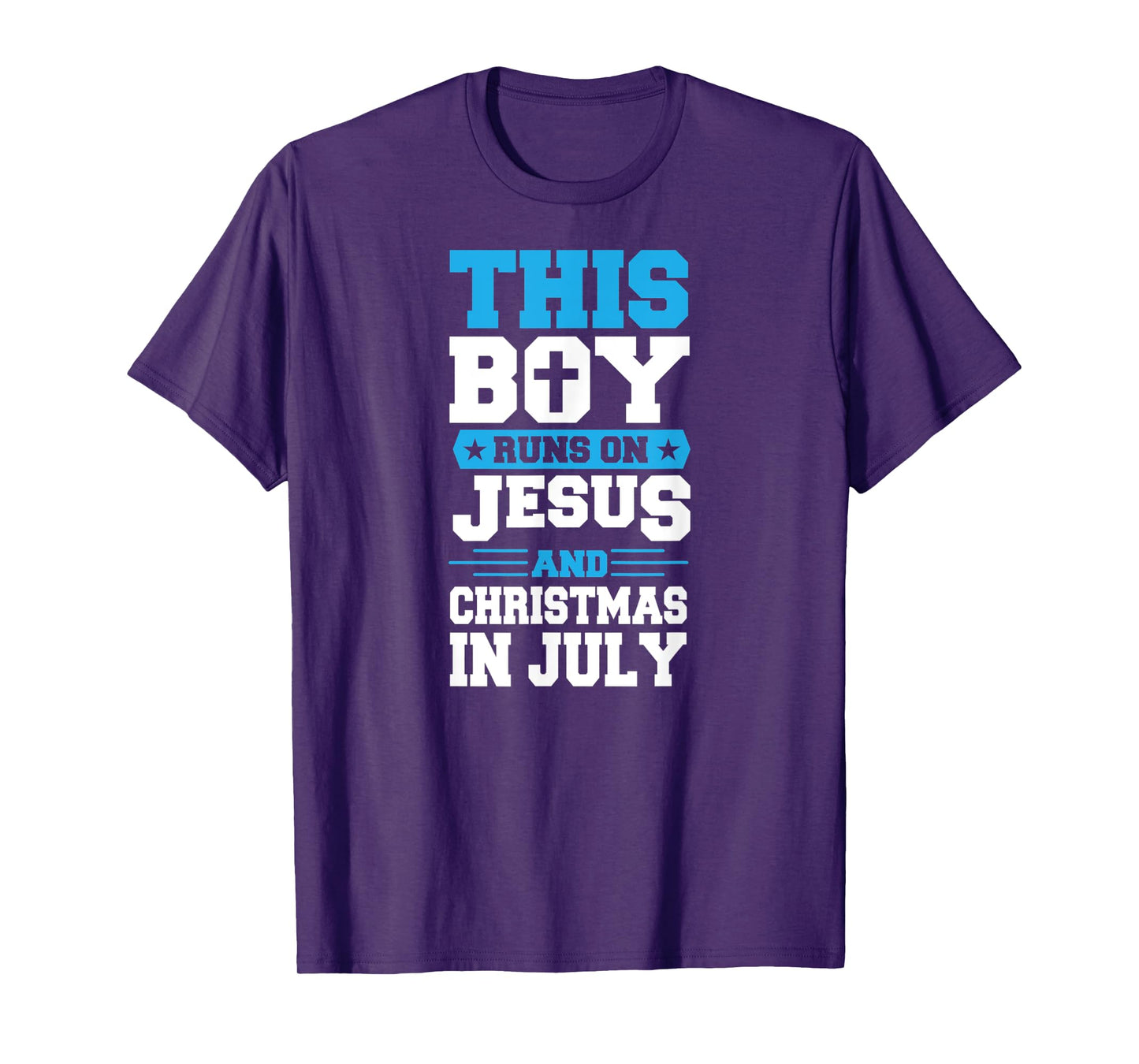 This Boy Runs On Jesus And Christmas In July Christian T-Shirt