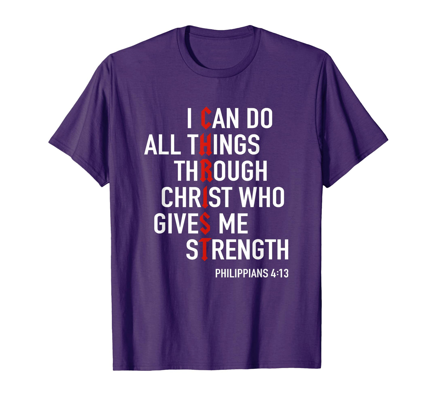 I Can Do All Things Through Christ God Christian Bible Verse T-Shirt