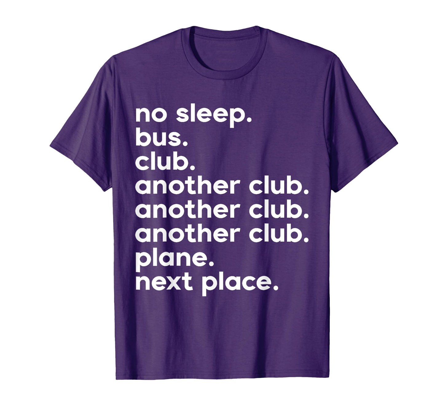 No Sleep Bus Club Another Club Funny T-Shirt