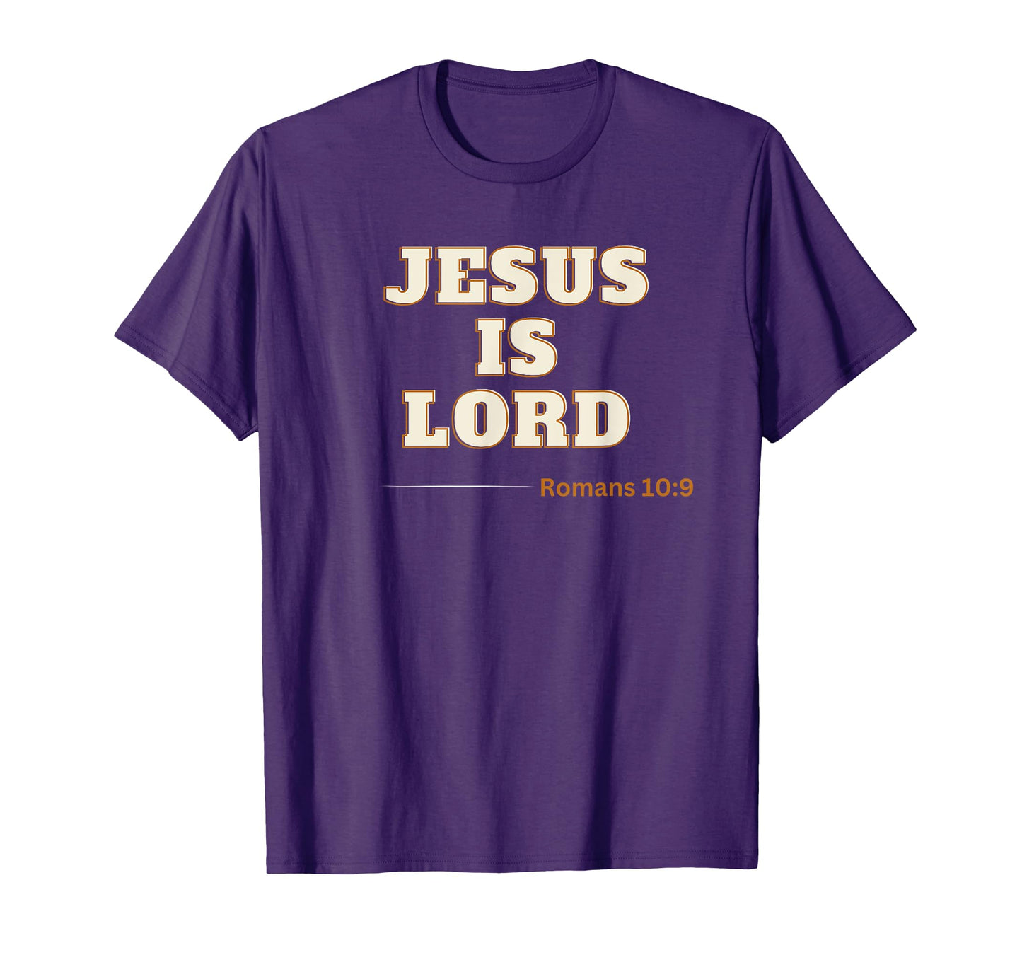 Jesus is Lord Roman 10:9 T-Shirt