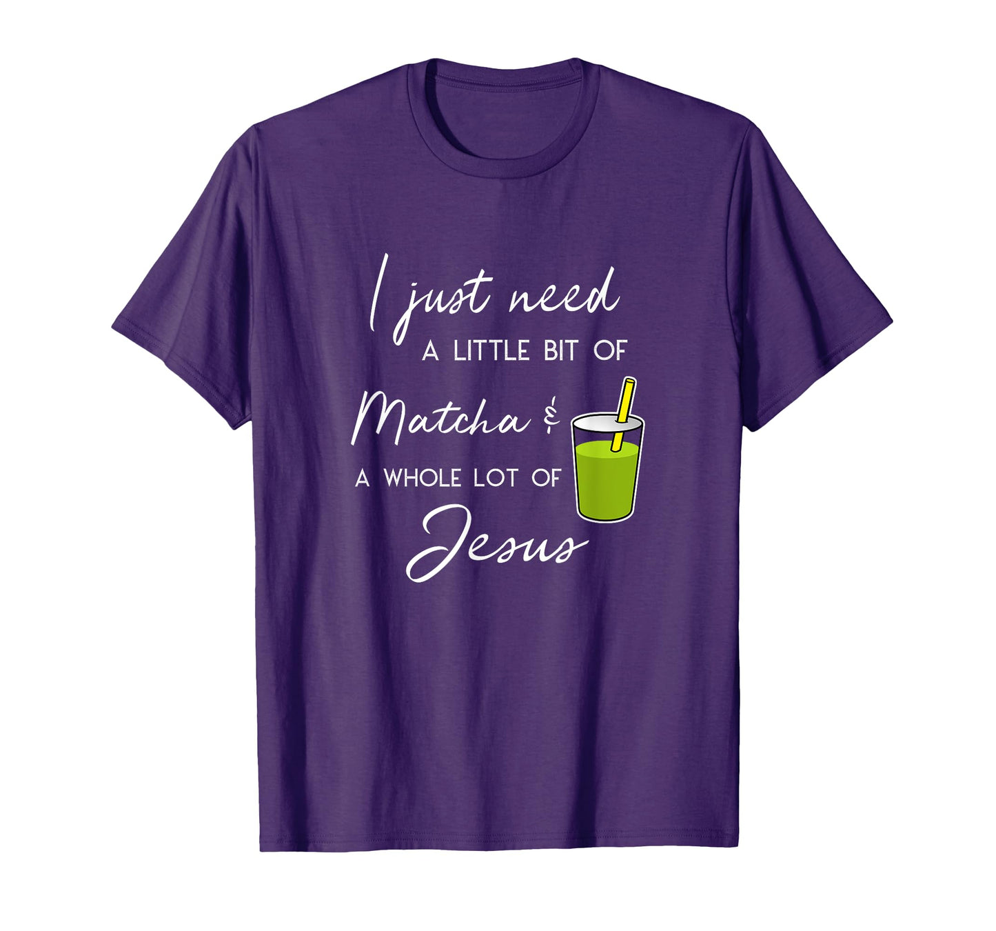 Funny Matcha Tea Whole Lot Jesus T-Shirt