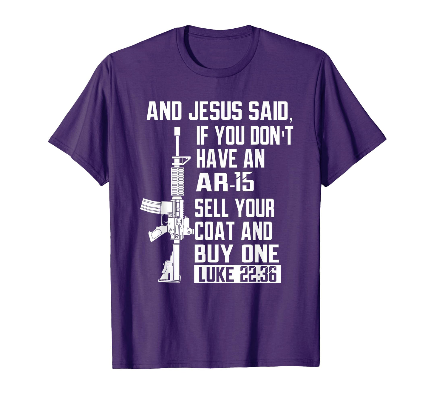 Sell Your Coat And Buy An AR-15 Funny Jesus Pro Gun T-Shirt