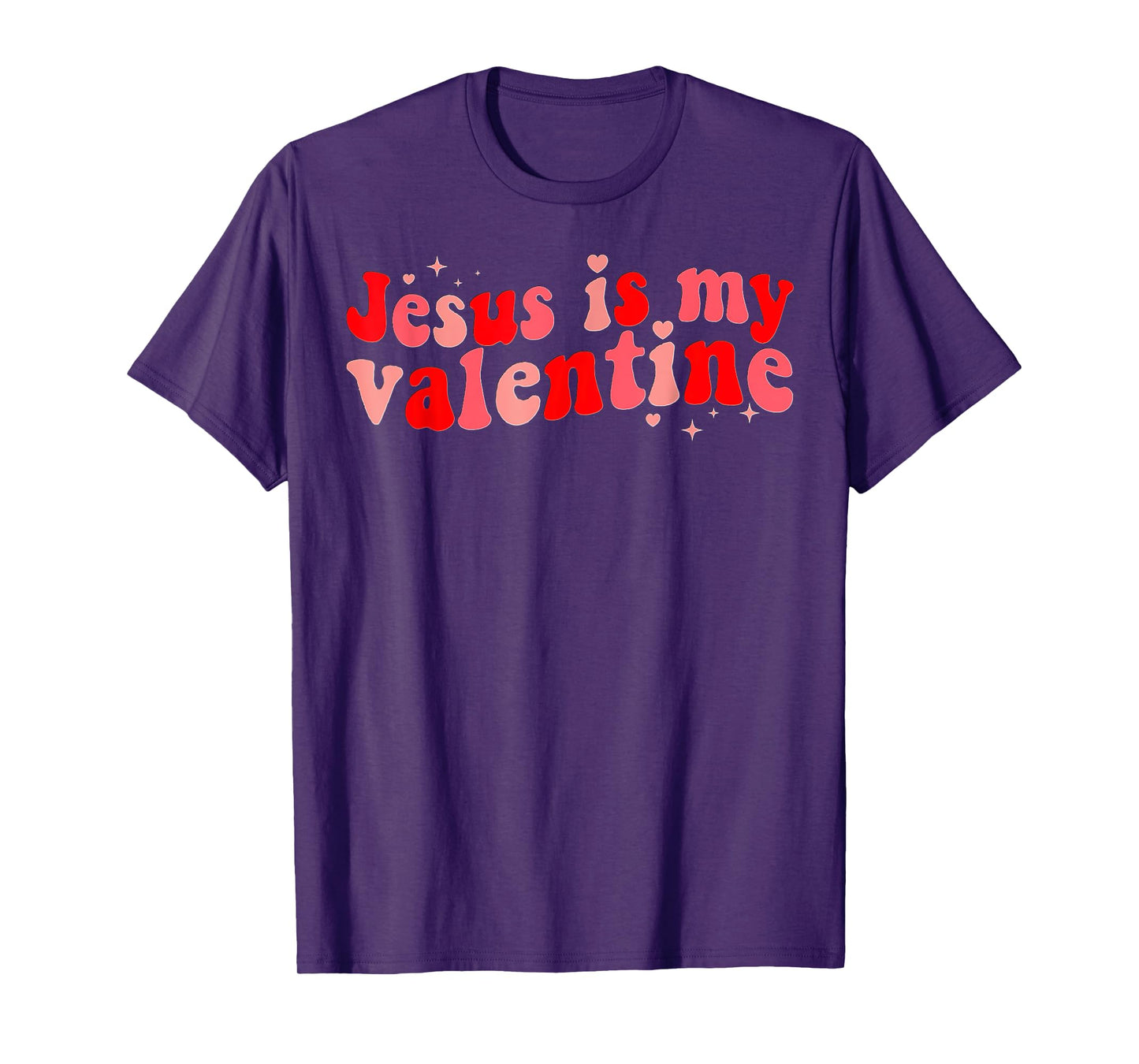 Jesus Is My Valentine Christian Valentine's Day T-Shirt